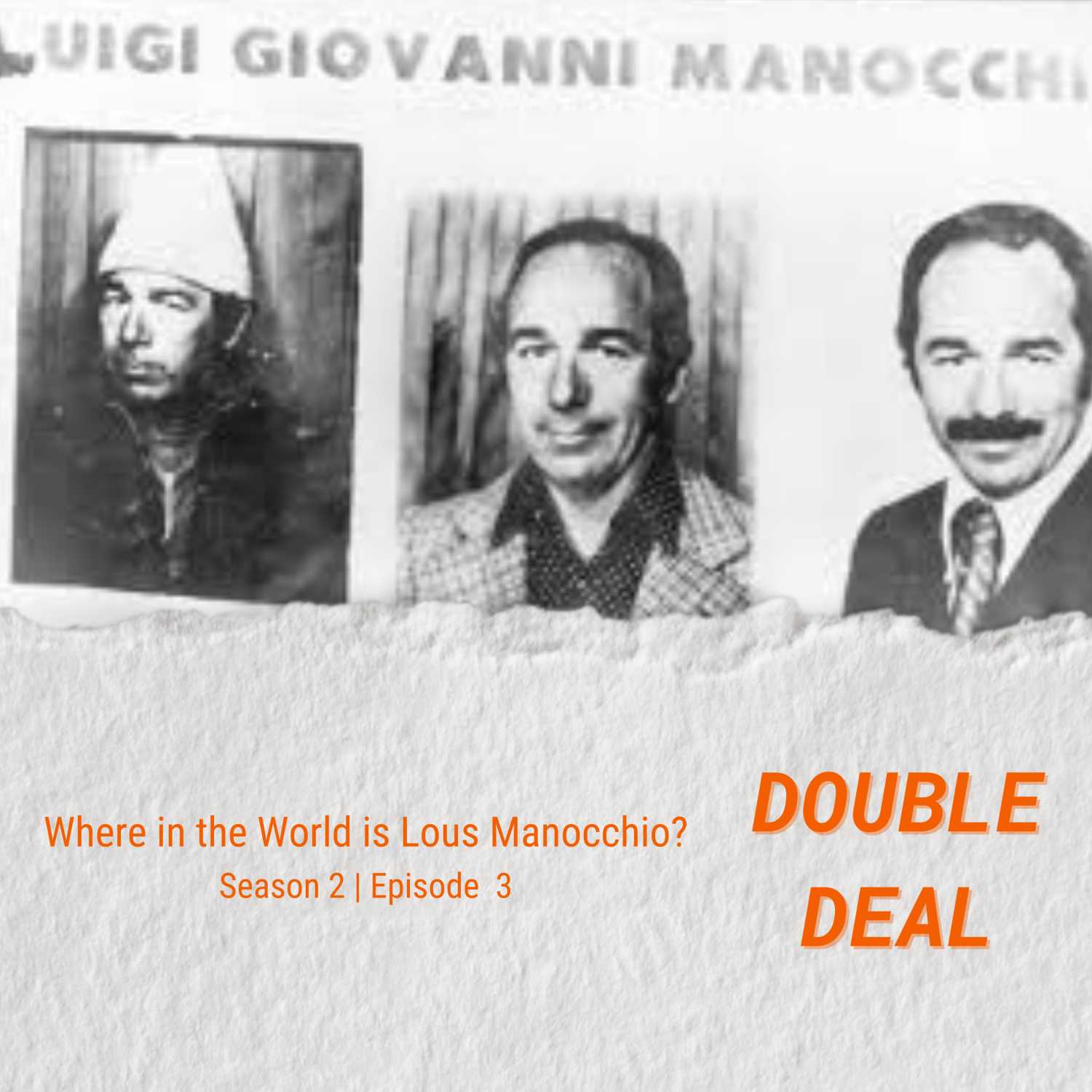 Where in the world is Louis Manocchio?