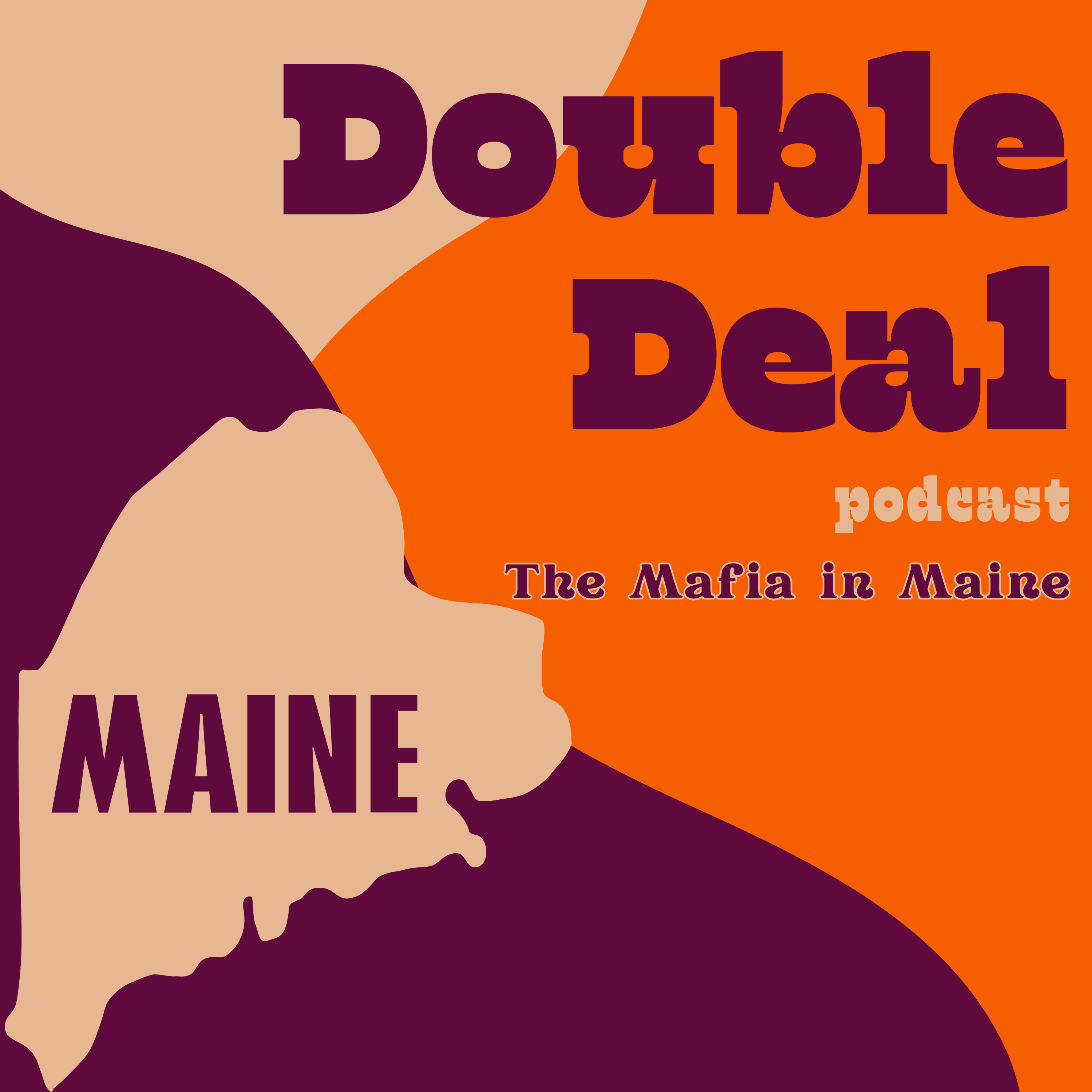 The Mafia in Maine The Mafia in Maine