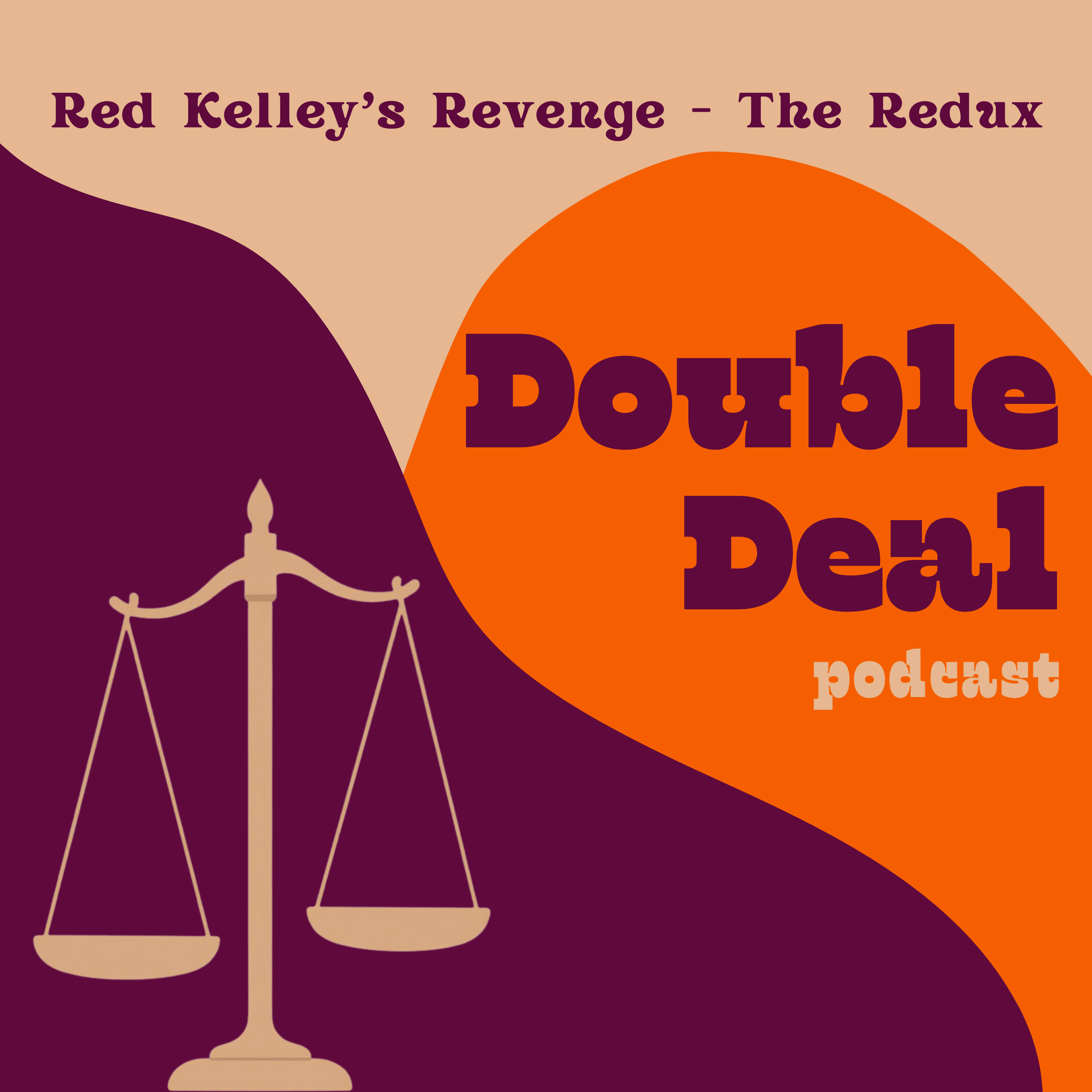 Red Kelley's Revenge - The Redux