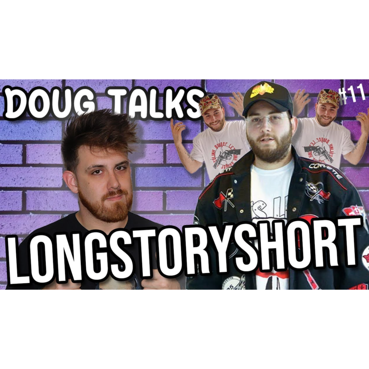 DOUG TALKS #11 LONG STORY SHORT [SPREADING POSITIVITY | SQUASHING BEEF | LETS LINK] episode artwork