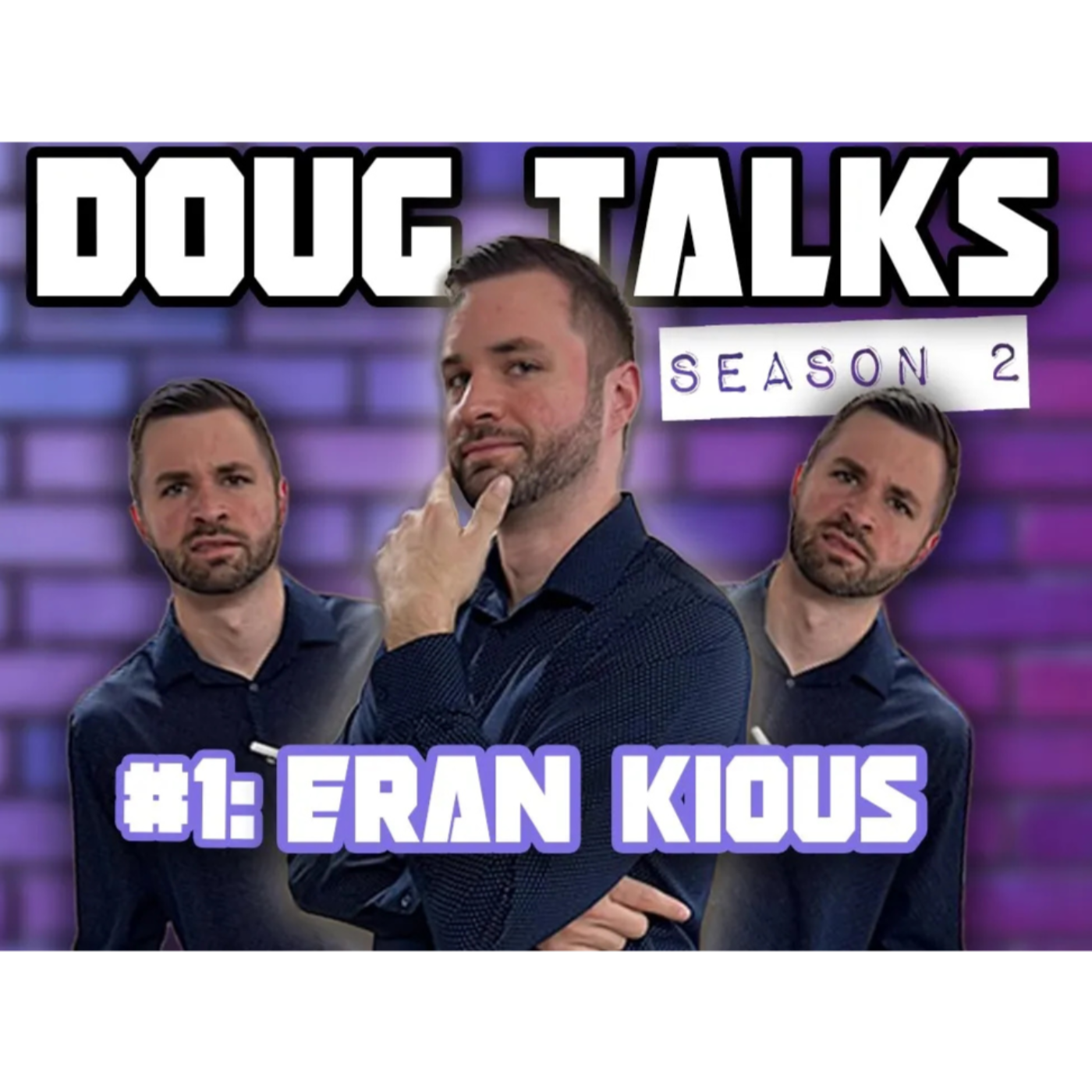 DOUG TALKS PODCAST S2 EP1 "ERAN KIOUS" | OLD BANDS | GLIMPSES ALBUM | MUSIC THEORY MASTERY | FAN Q&A episode artwork