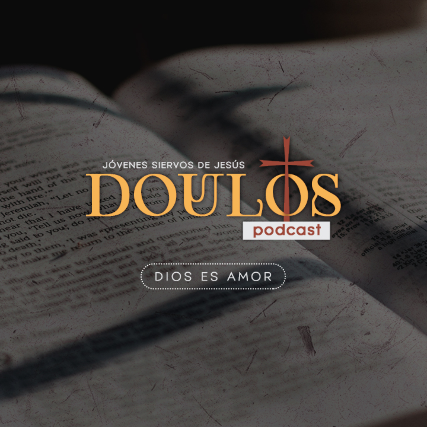 Dios es amor- Ep 1. Doulos podcast episode artwork