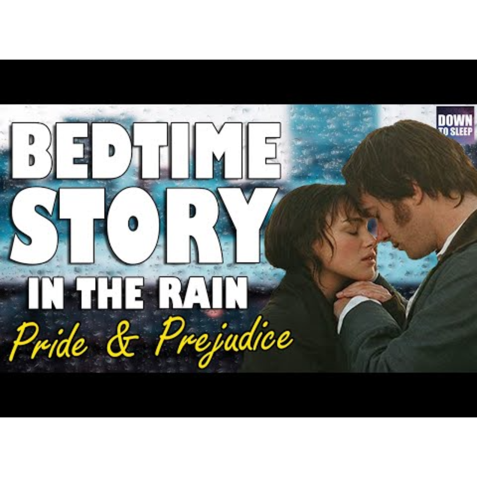 Pride _ Prejudice (with rain sounds) _ Relaxing ASMR Bedtime Story for sleep episode artwork