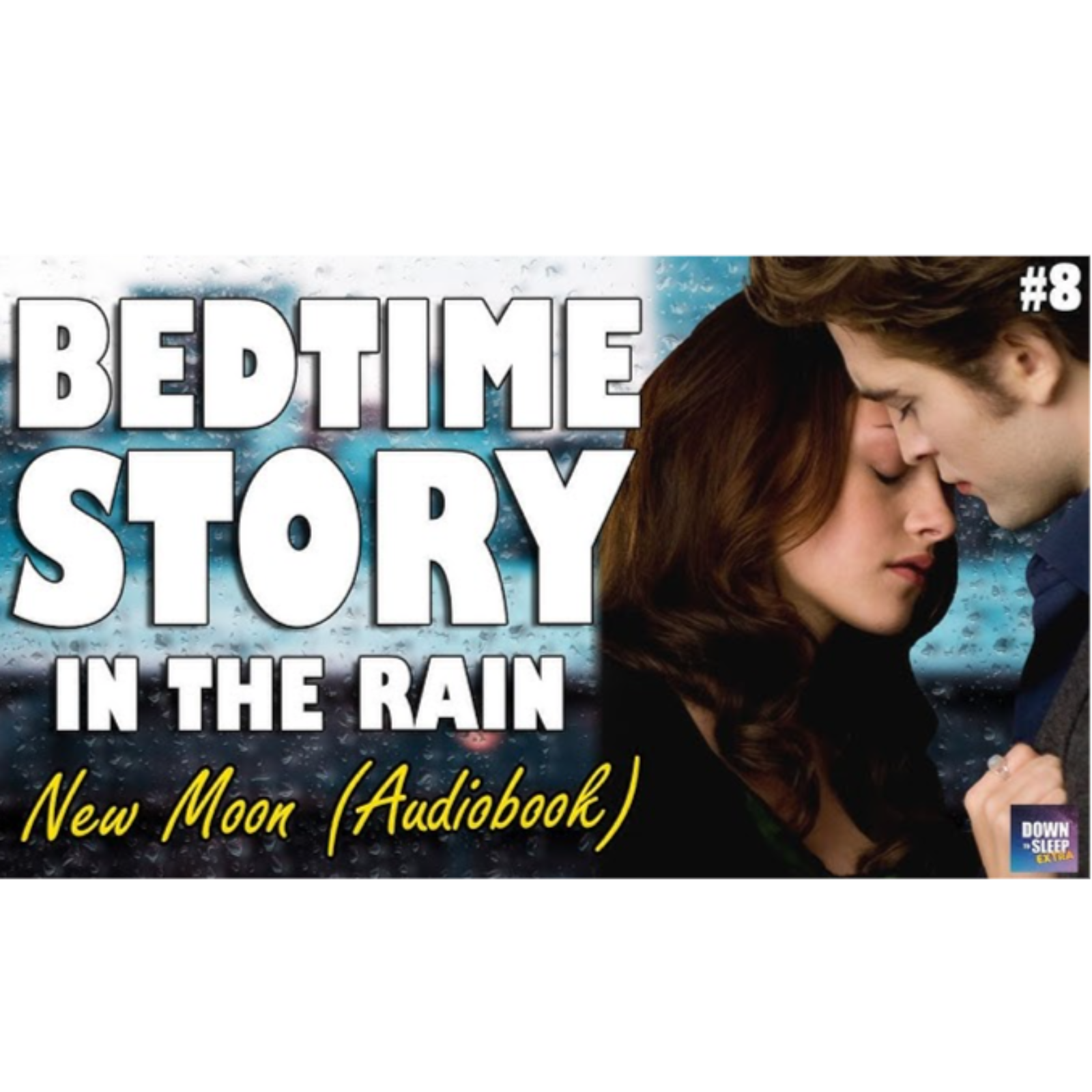 New Moon - The End (a relaxing rainy bedtime story)(MP3_160K) episode artwork