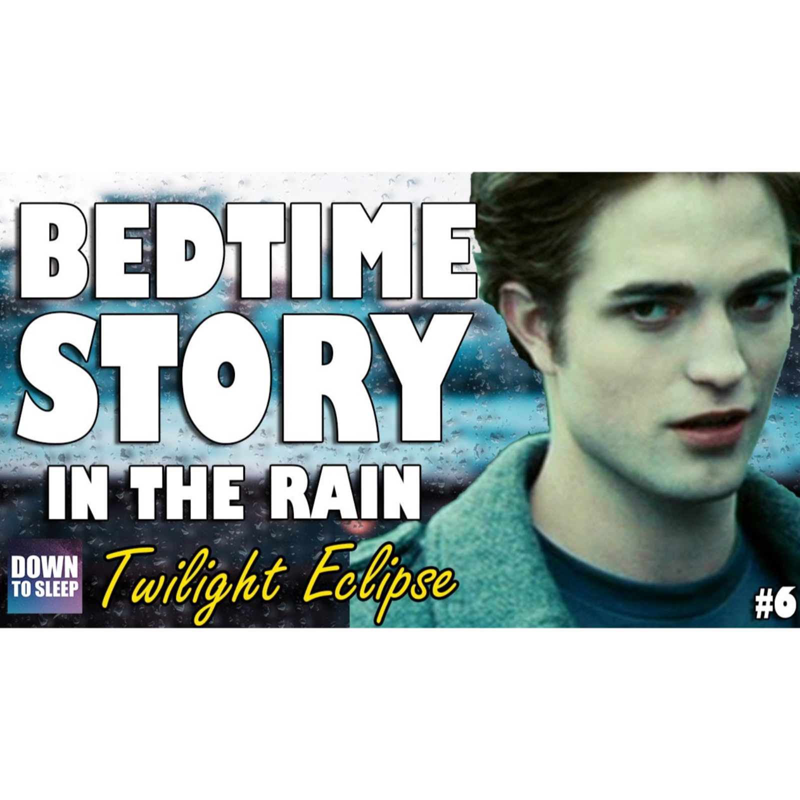 Relaxing Vampire Sleep Story - Twilight Eclipse (Part 6)(MP3_160K) episode artwork