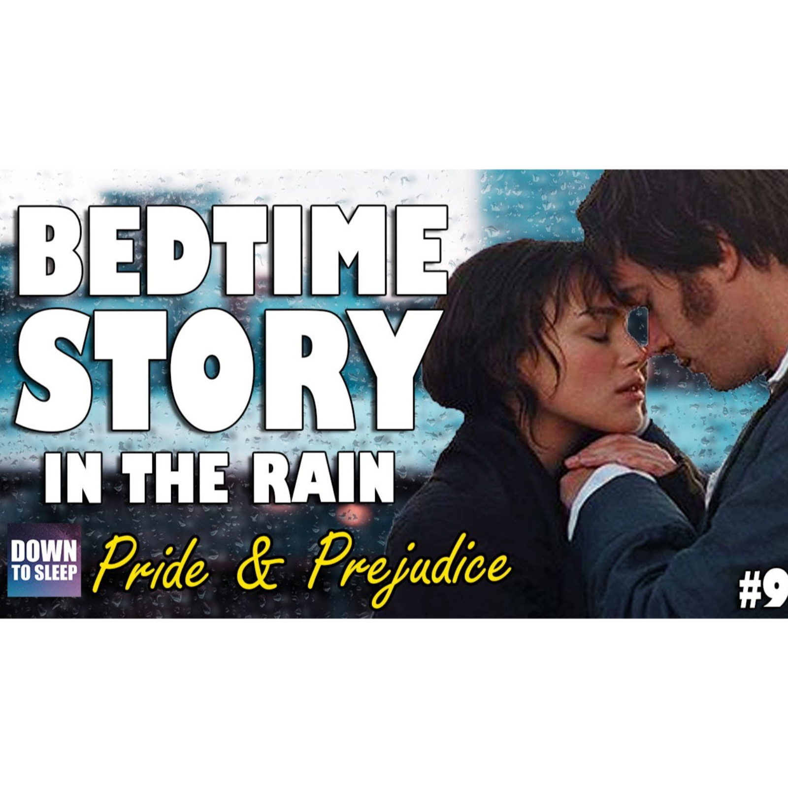 Pride _ Prejudice (Audiobook with rain sounds) Part 9 - Relaxing ASMR Bedtime Story(MP3_160K) episode artwork