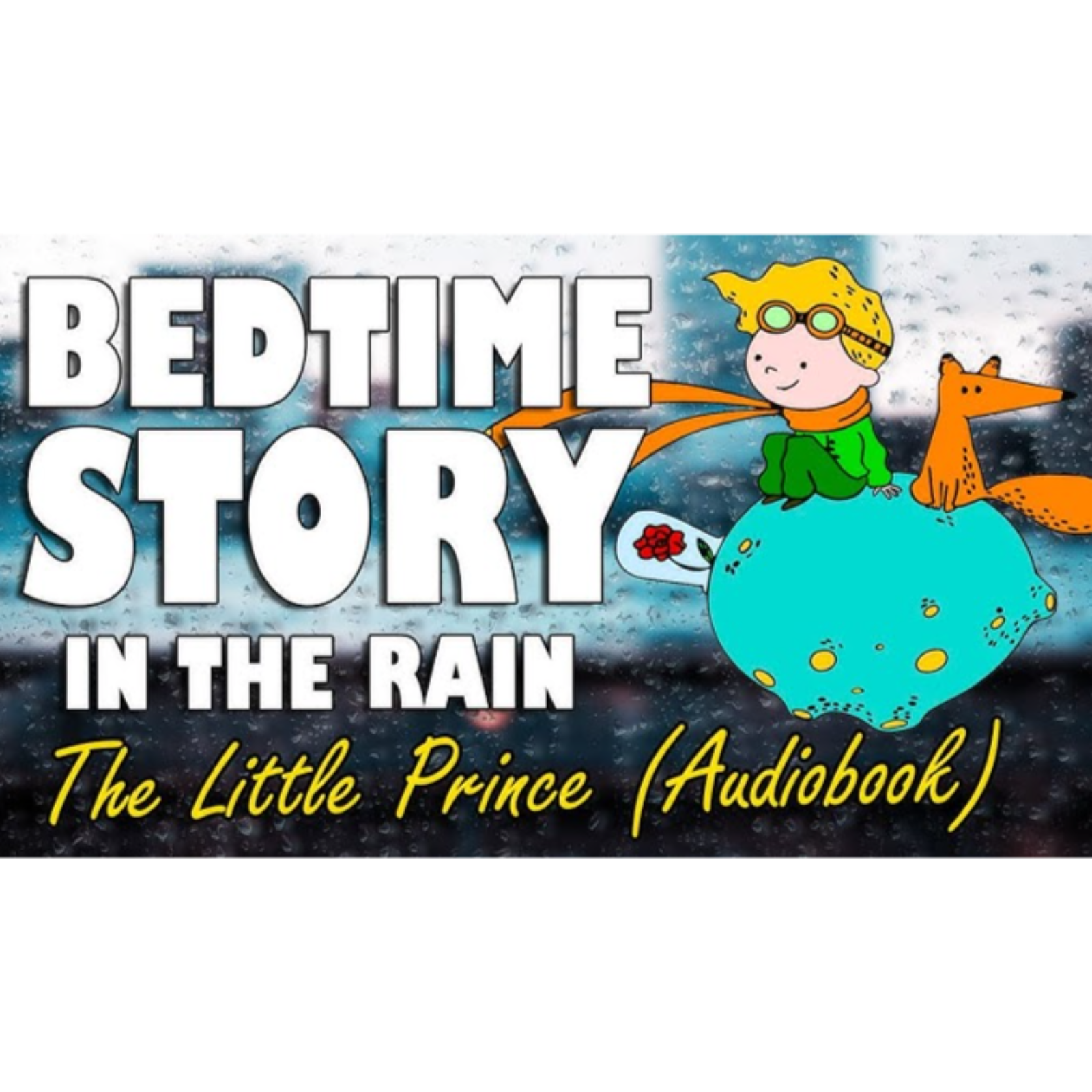 _The Little Prince_ (with rain sounds) _ ASMR Bedtime Story for sleep(MP3_160K) episode artwork
