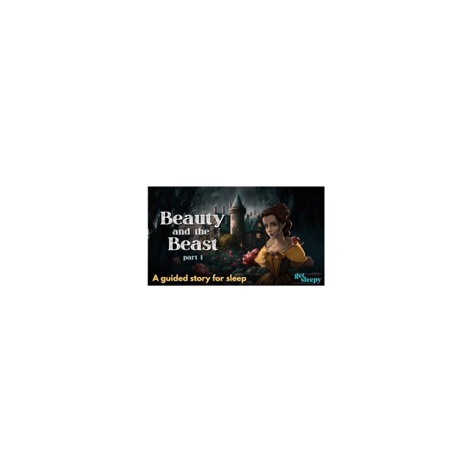 Beauty and the Beast audiobook (Complete) _ ASMR Bedtime Story to help you sleep(MP3_160K) episode artwork