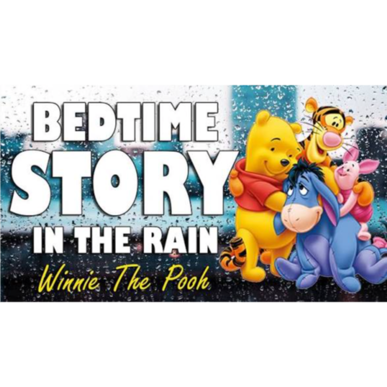 Winnie The Pooh (Audiobook with Rain Sounds) _ ASMR Bedtime Story (British Male Voice)(MP3_160K) episode artwork