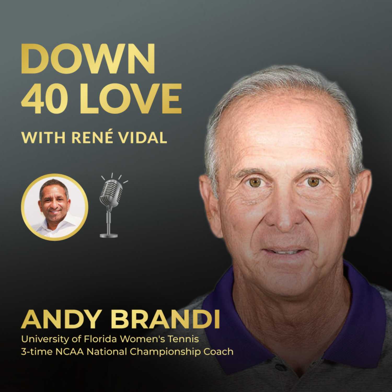 Down 40 Love with René Vidal