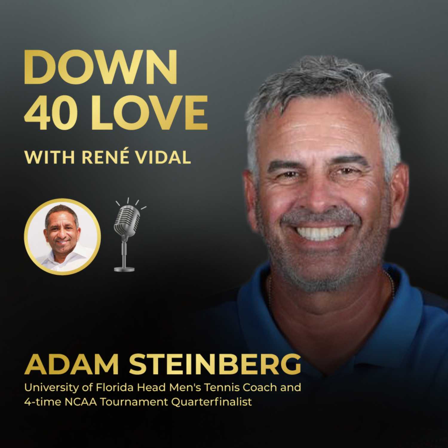 Down 40 Love with René Vidal