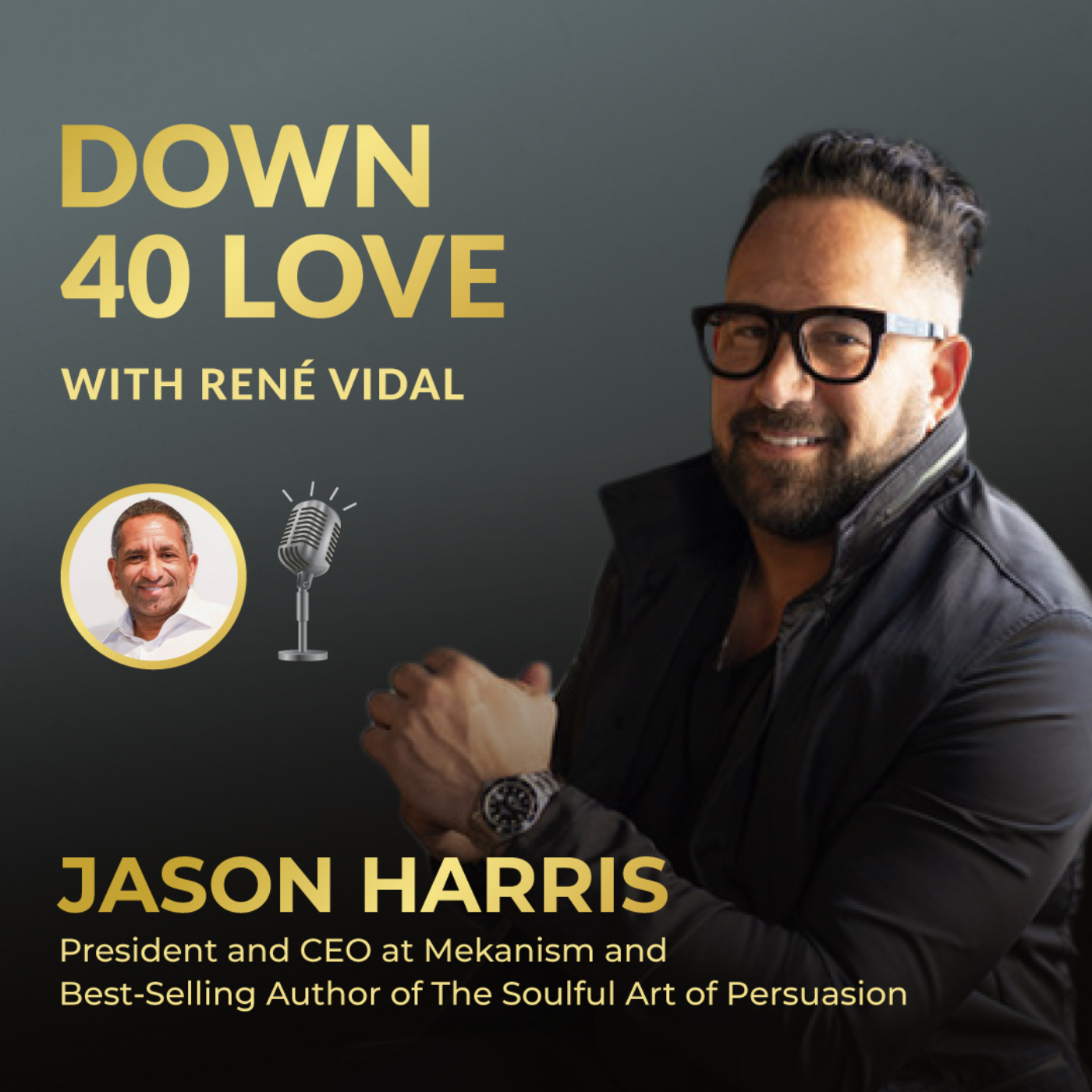 Down 40 Love with René Vidal