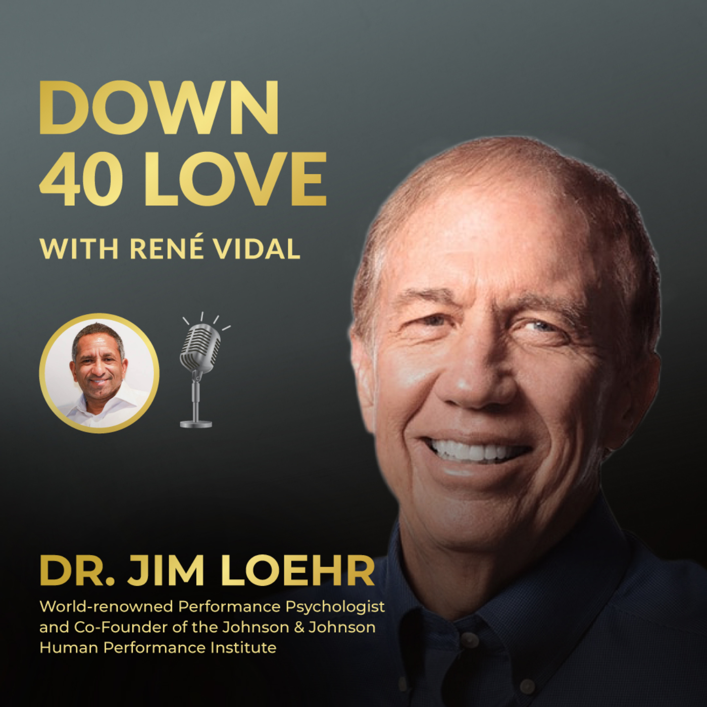 Down 40 Love with René Vidal