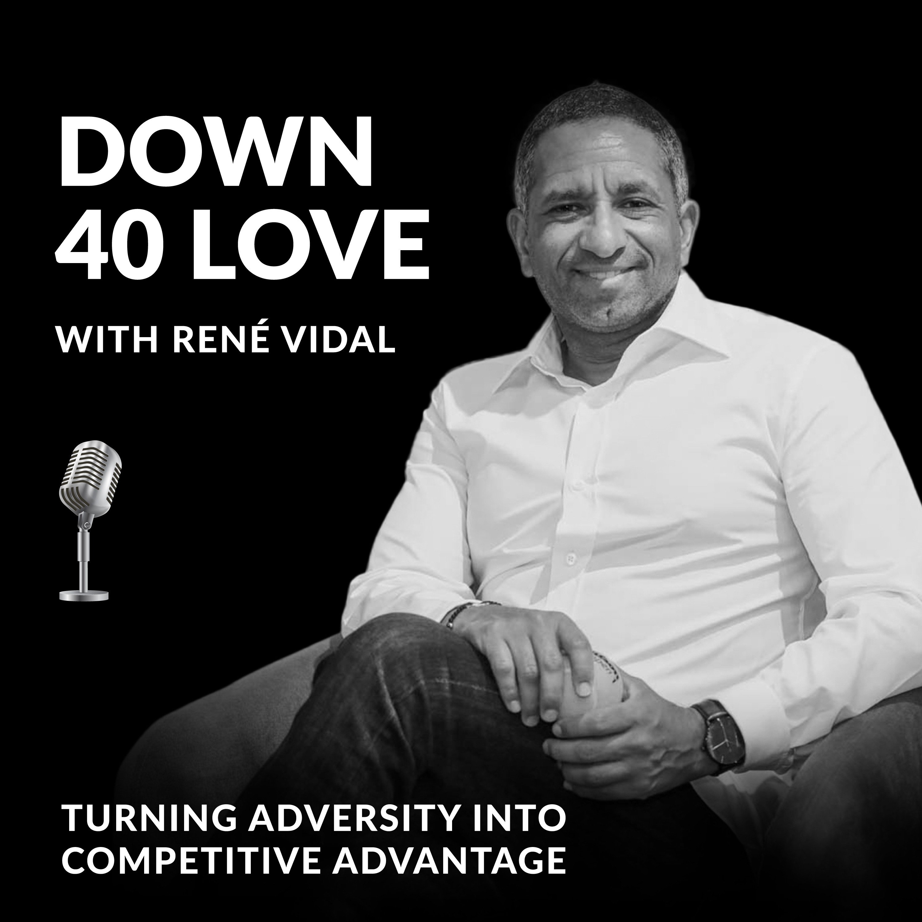 Down 40 Love with René Vidal