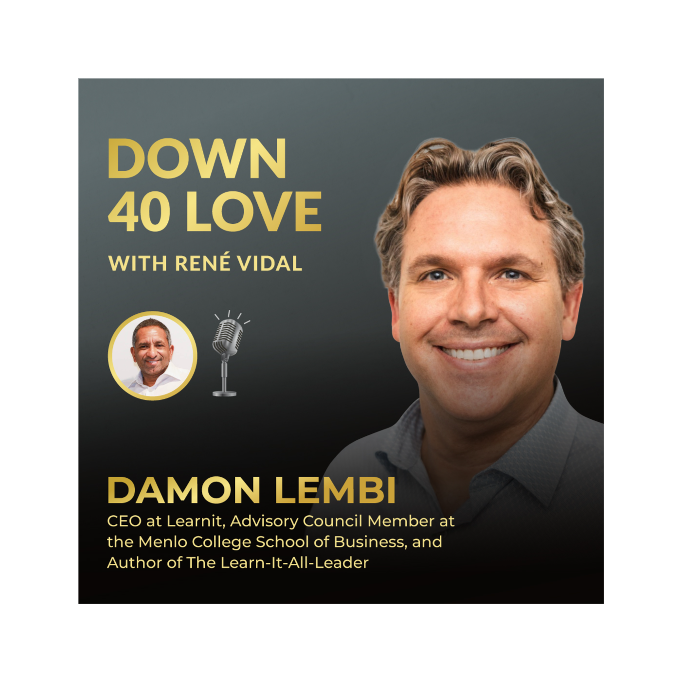 Down 40 Love with René Vidal