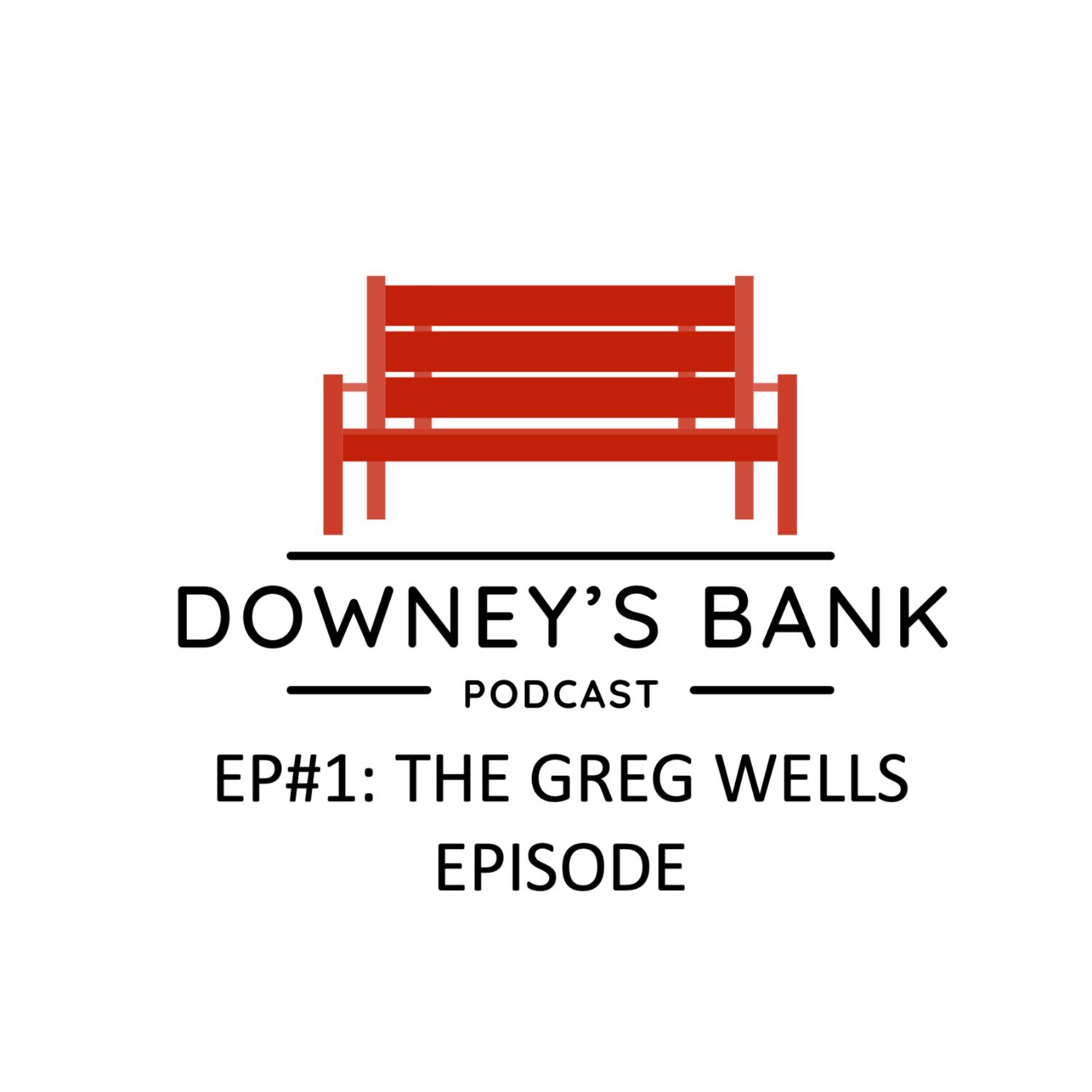 Downey\'s Bank Podcast
