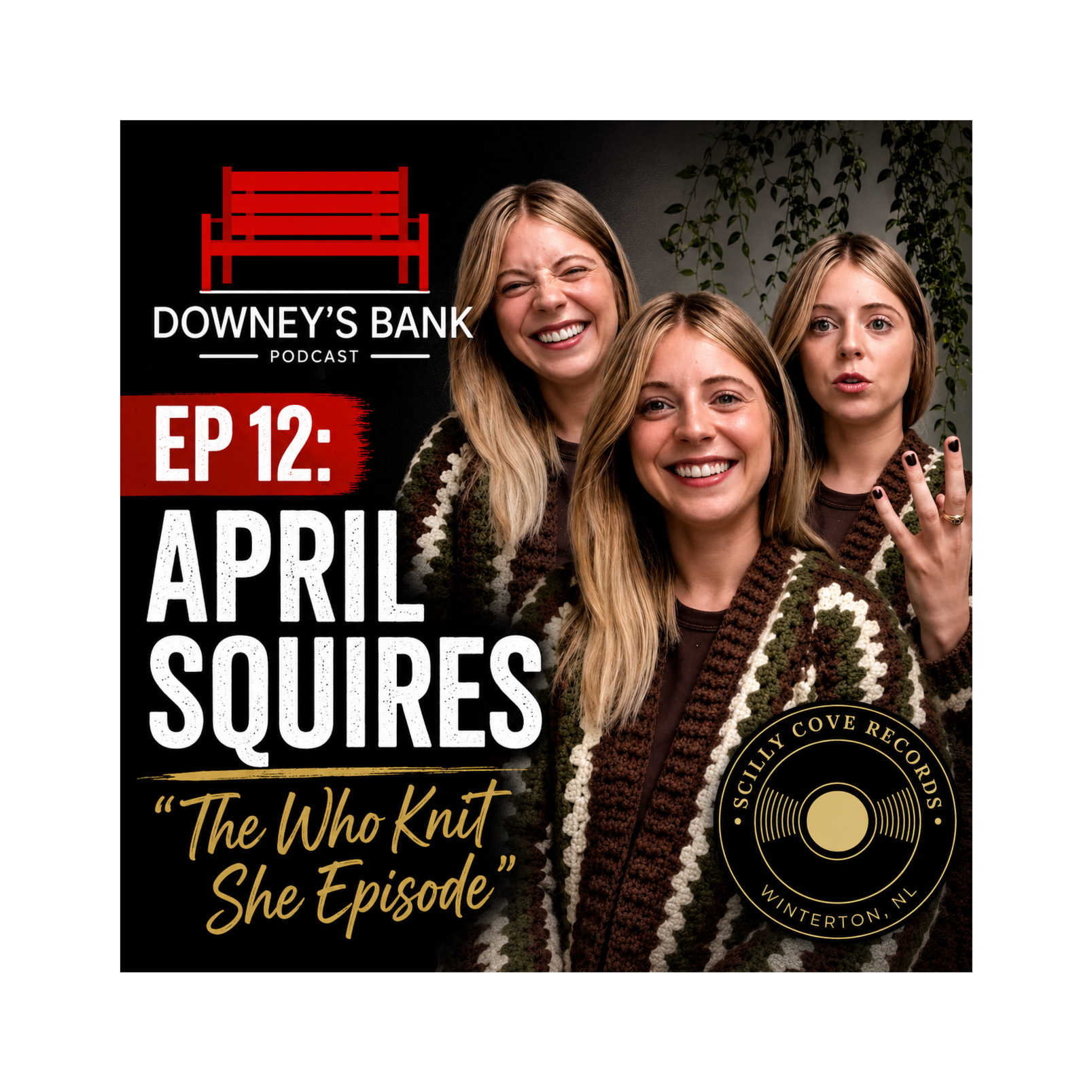 Downey's Bank Podcast EP #12: April Squires "The Who Knit She Episode" episode artwork