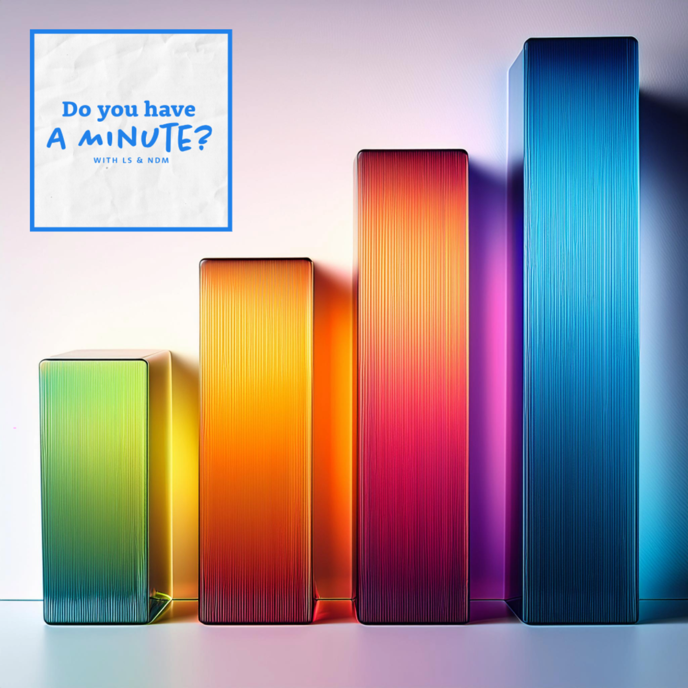 Do You Have a Minute?