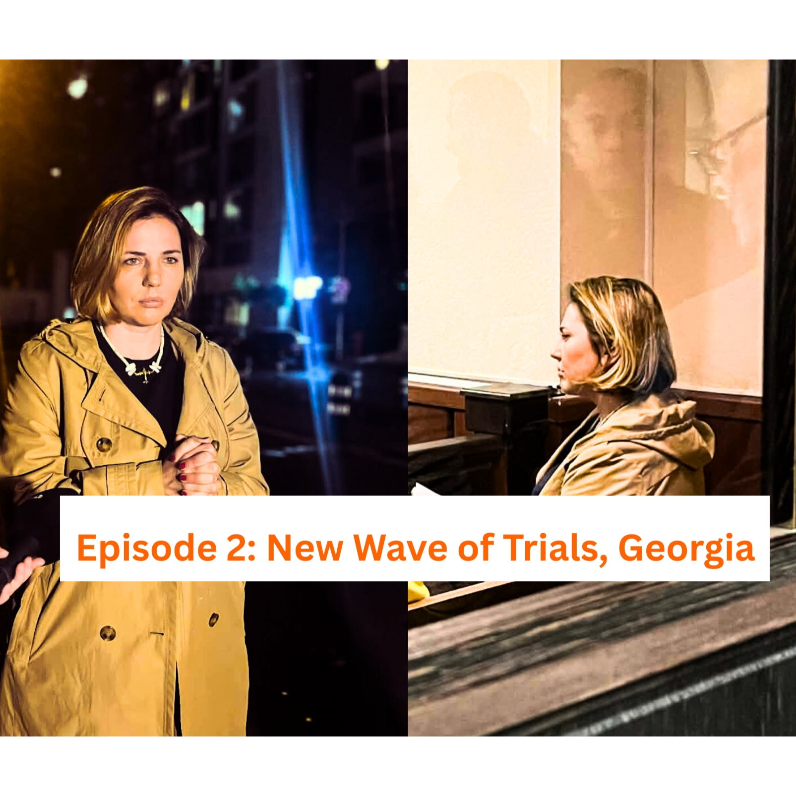 Episode 2: New Wave of Trials, Georgia episode artwork