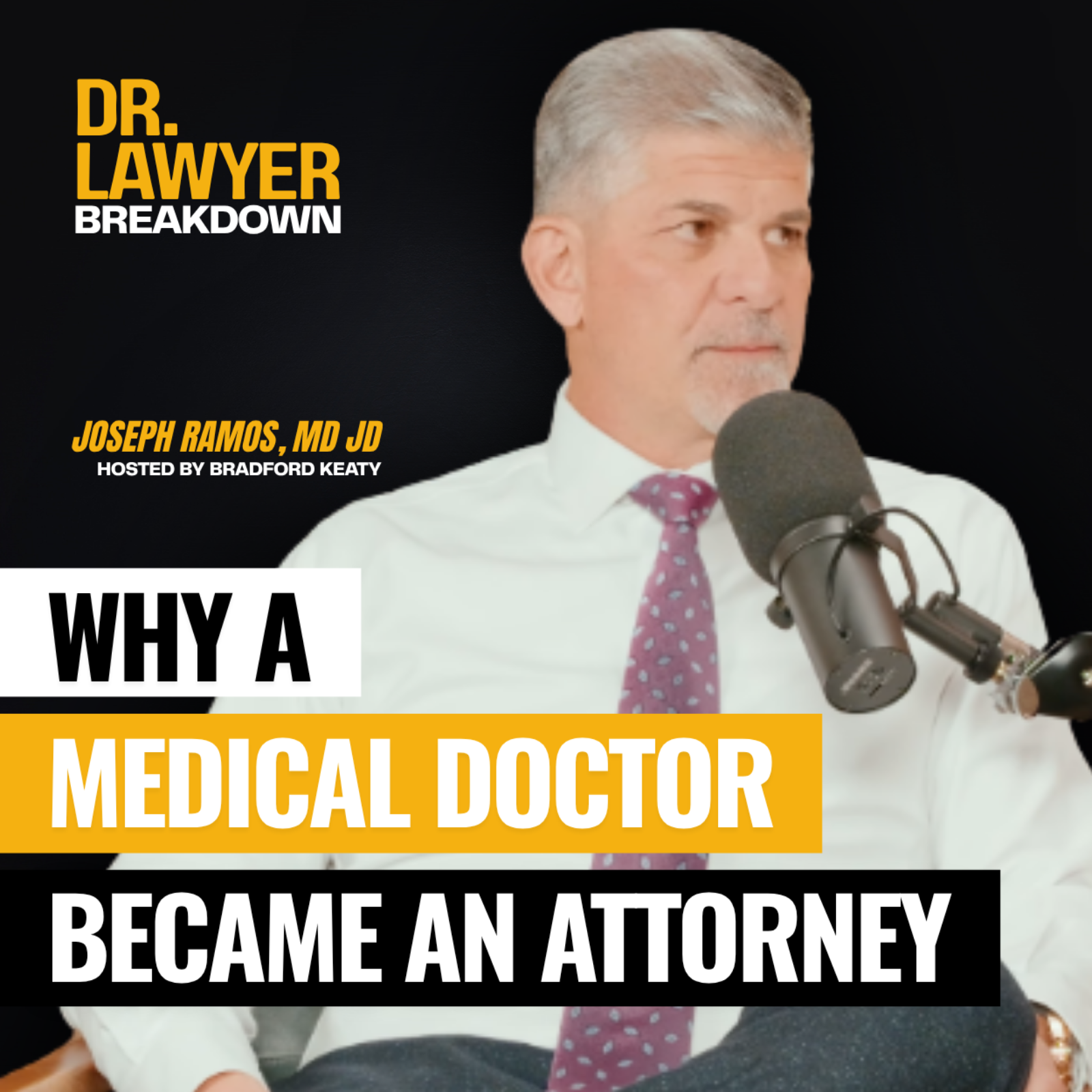 How I Became 'The Doctor Lawyer' | Dr. Lawyer Breakdown episode artwork