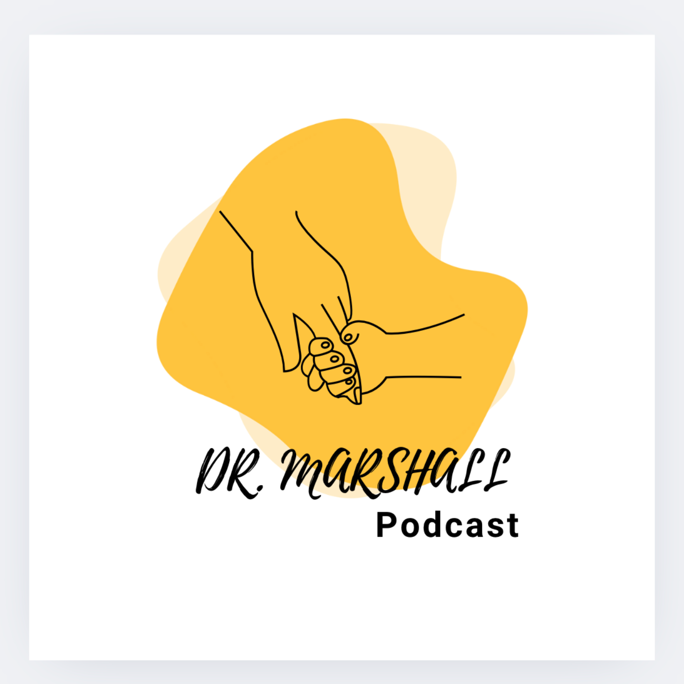 Dr. Marshall Podcast