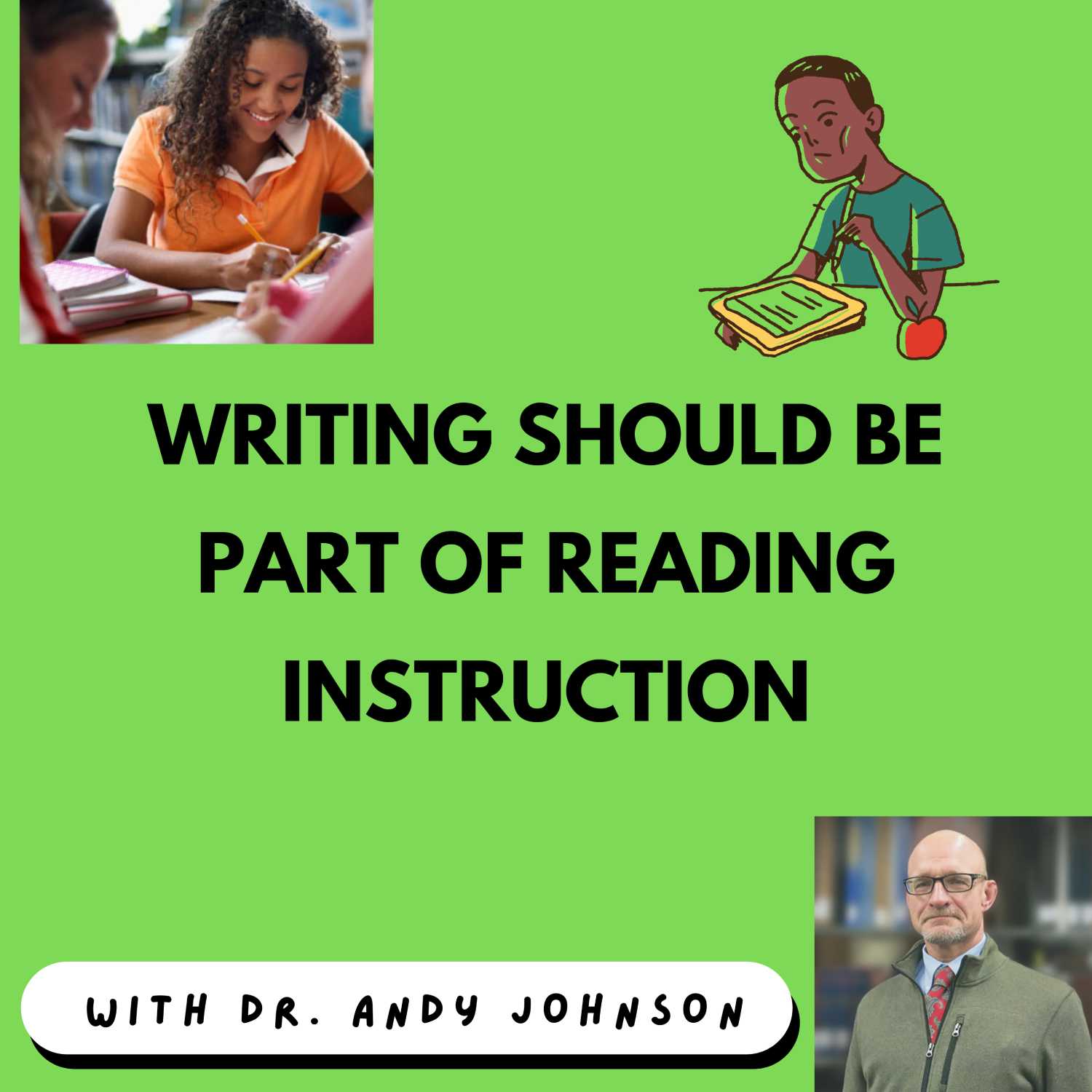 WRITING SHOULD BE PART OF READING INSTRUCTION