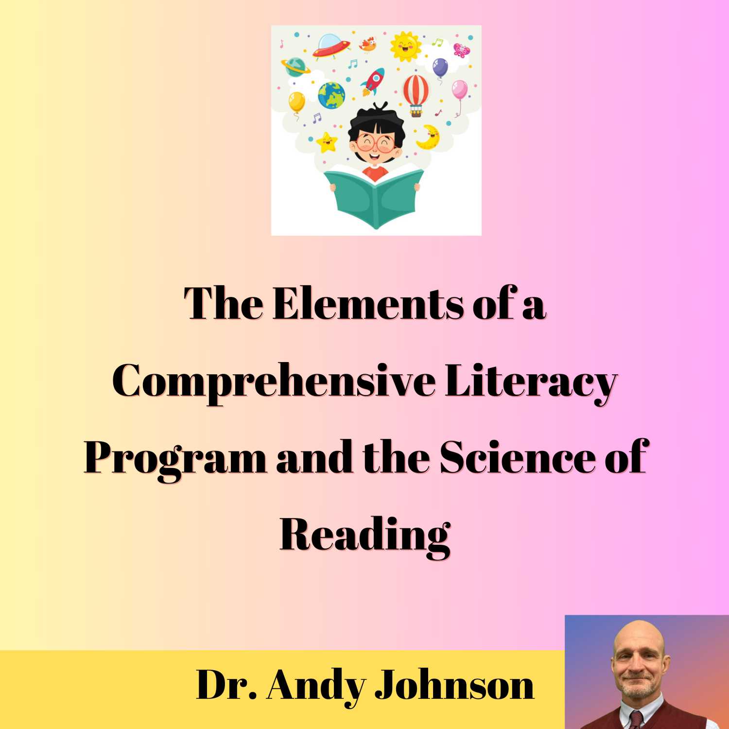 A Comprehensive Literacy Program and the Science of Reading