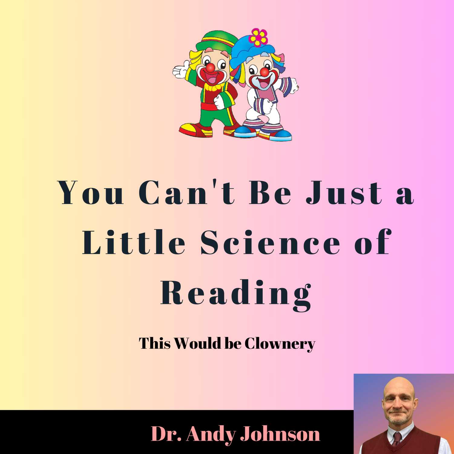 You Can't Be Just a Little Science of Reading