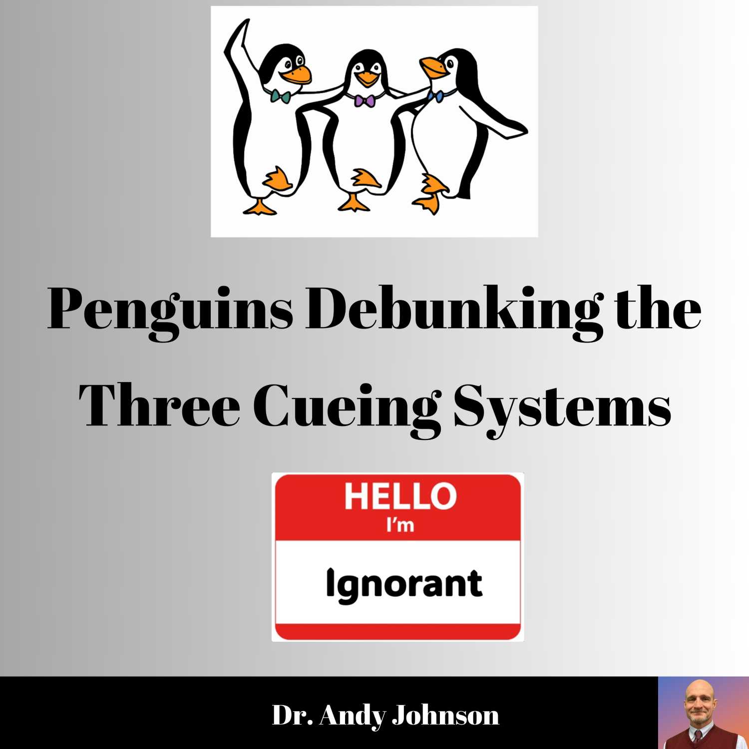 Hello, I'm Ignorant: Penguins 