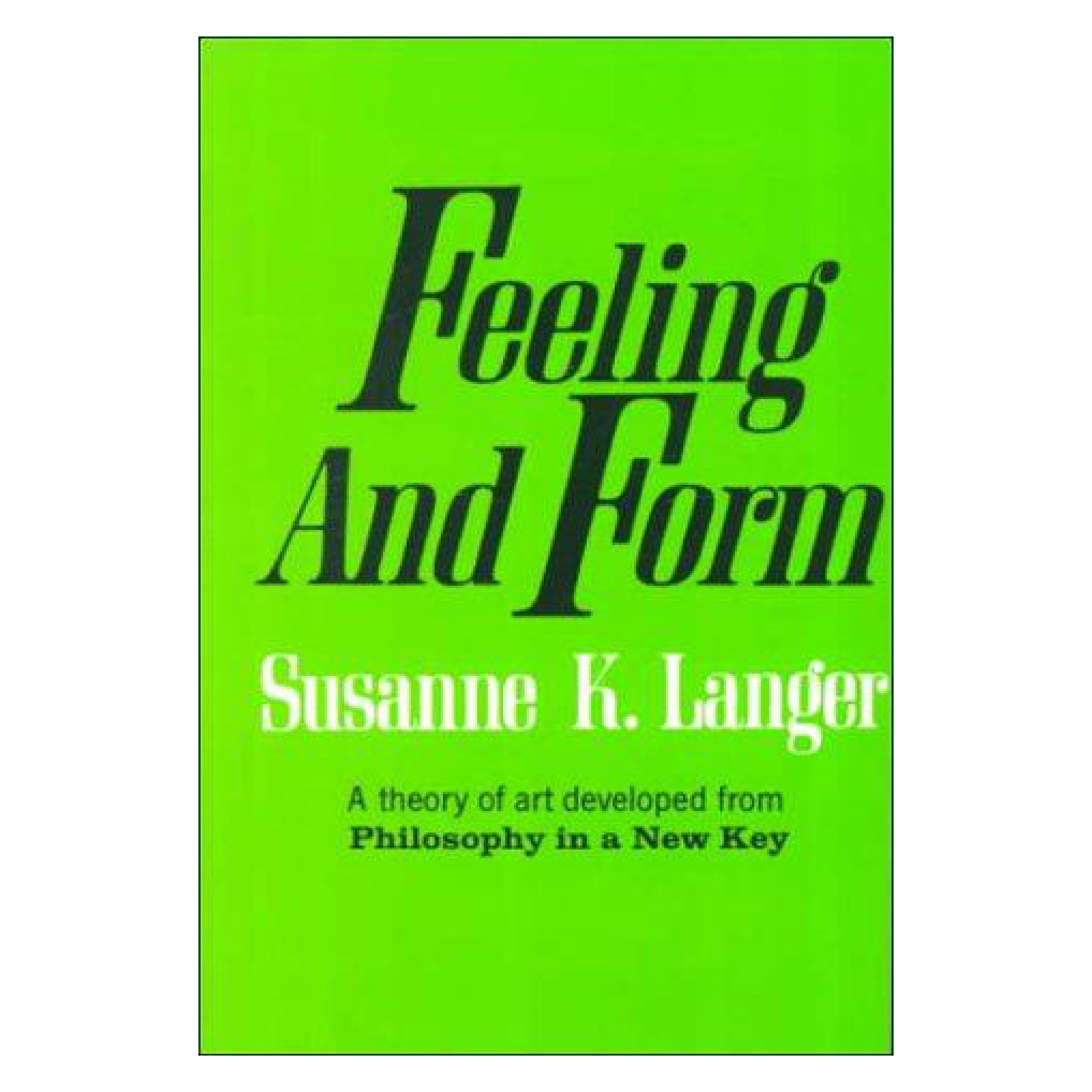Source cover or first page for Feeling and Form (Susanne Langer)