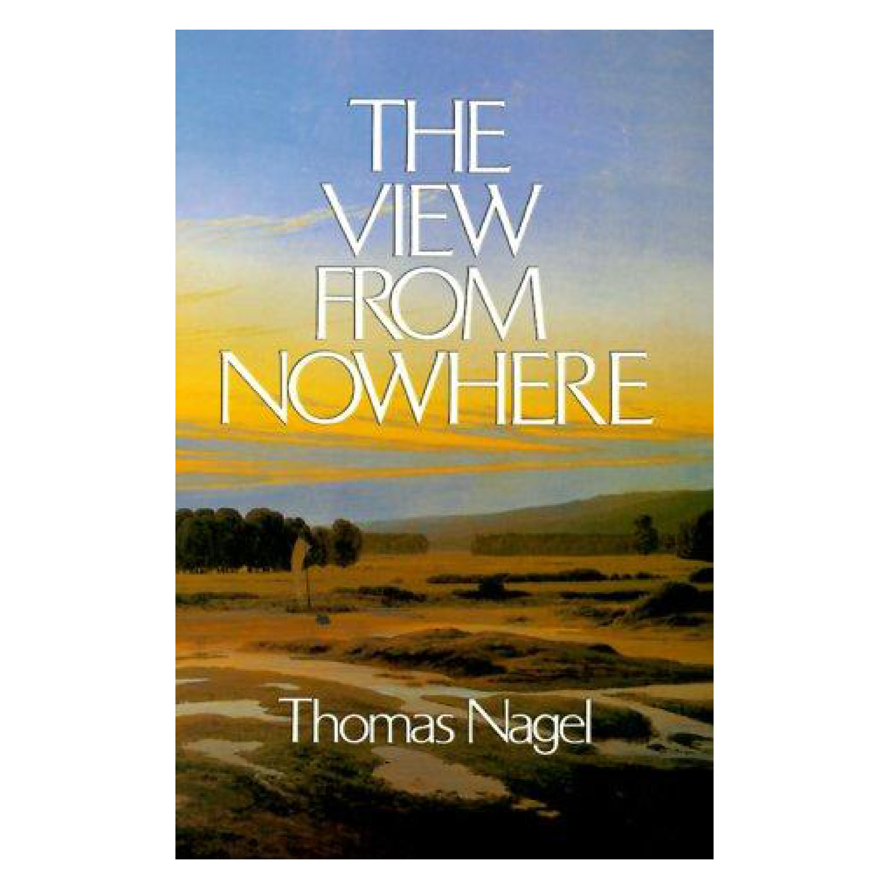 Source cover or first page for The View from Nowhere (Thomas Nagel)
