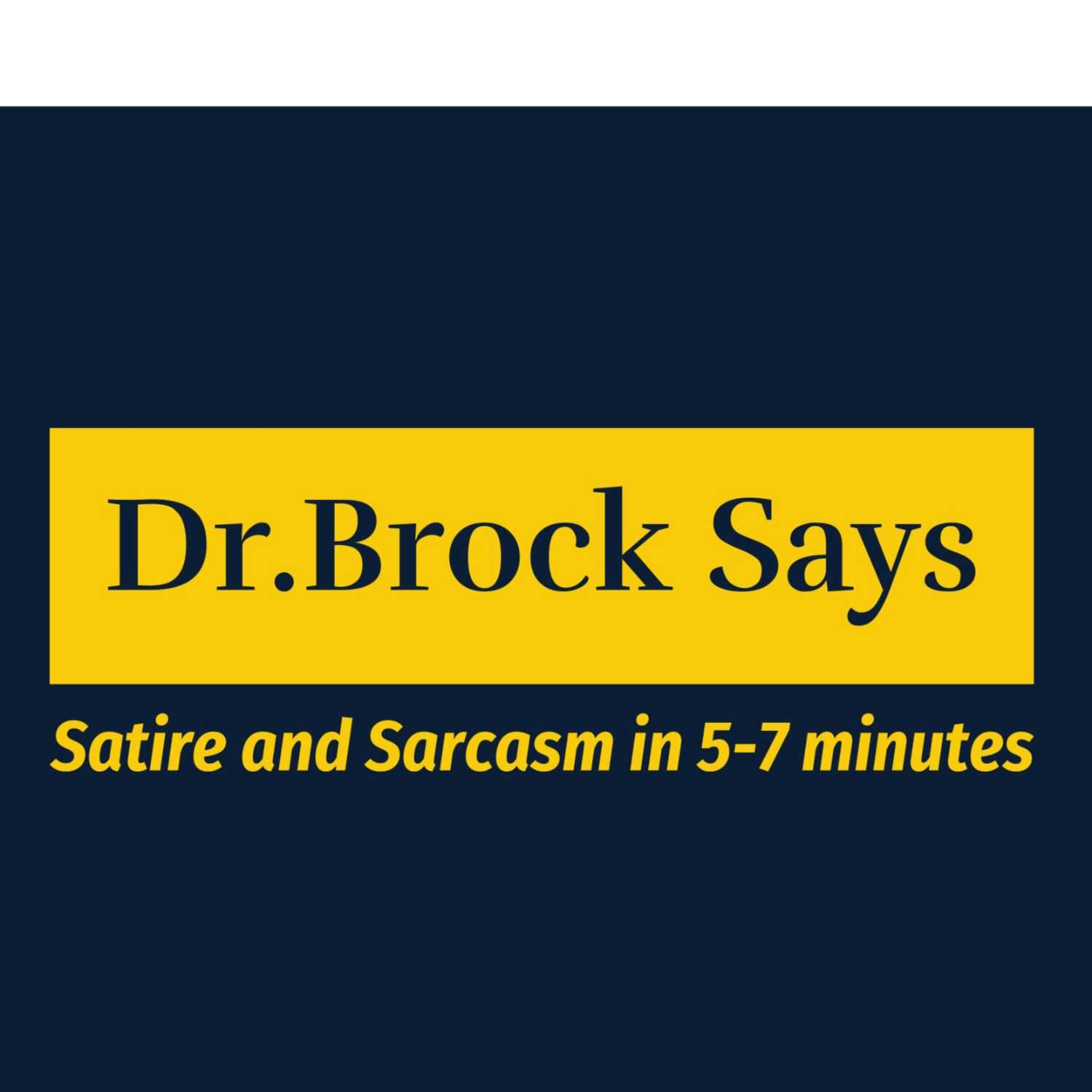 Dr Brock Says