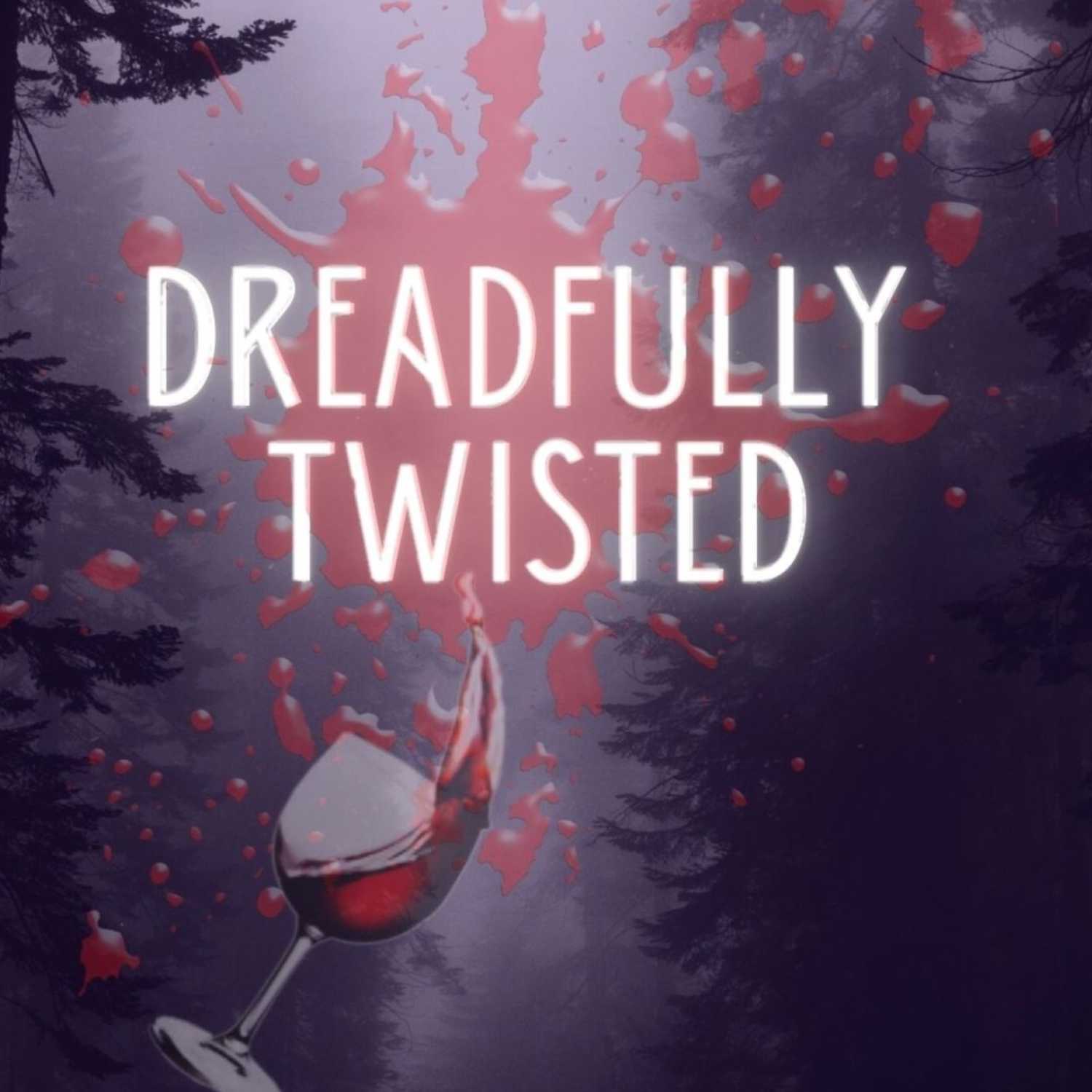 Dreadfully Twisted