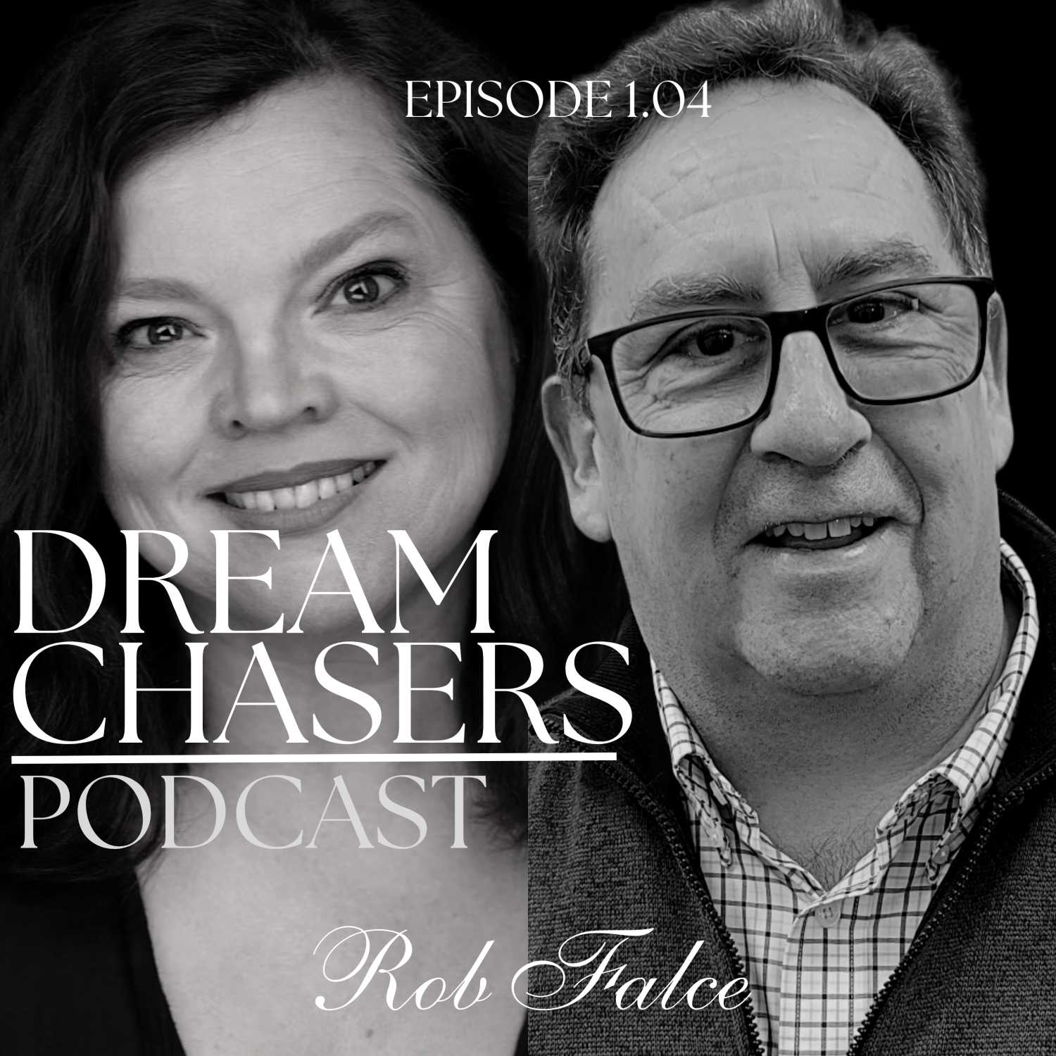 The Dream Chasers Podcast