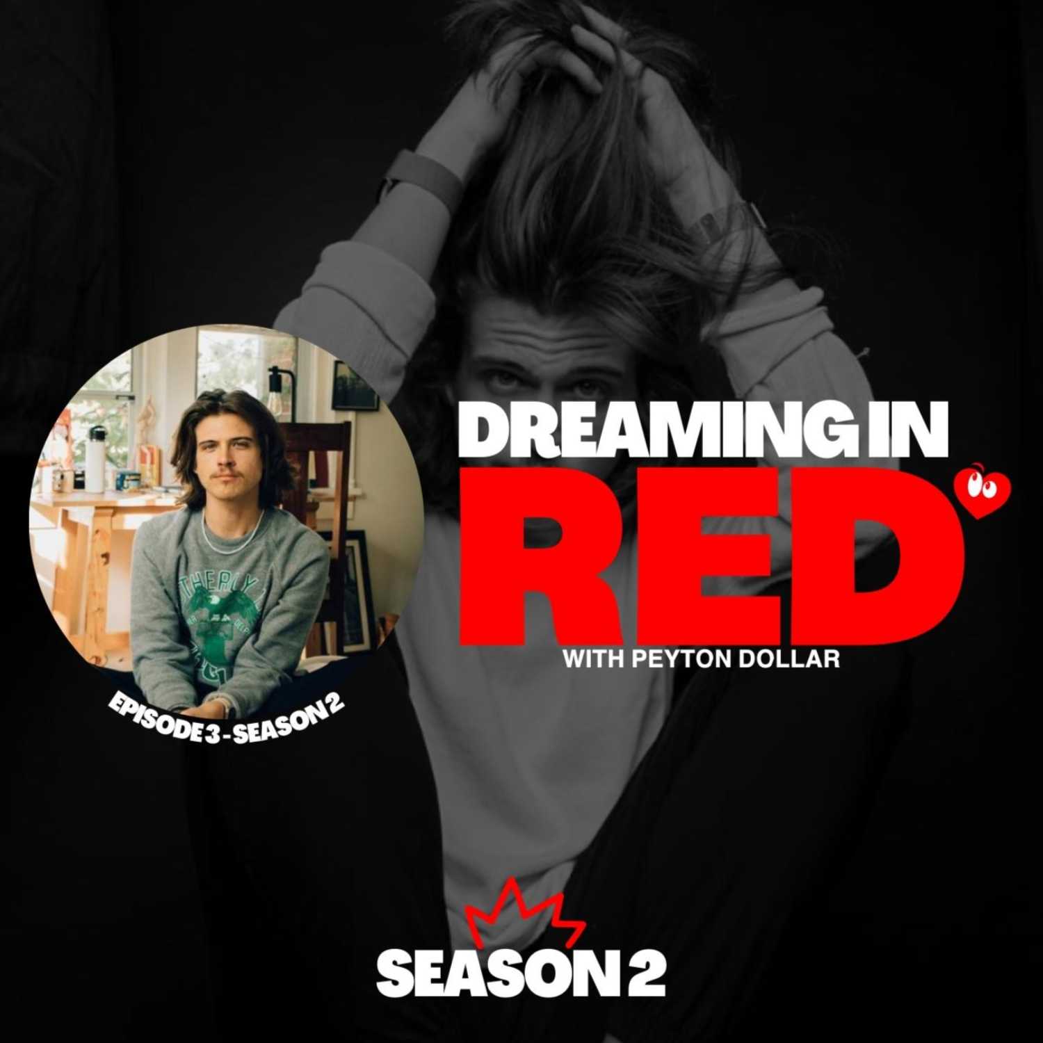 Dreaming In Red with Peyton Dollar Dreaming In Red with Peyton Dollar
