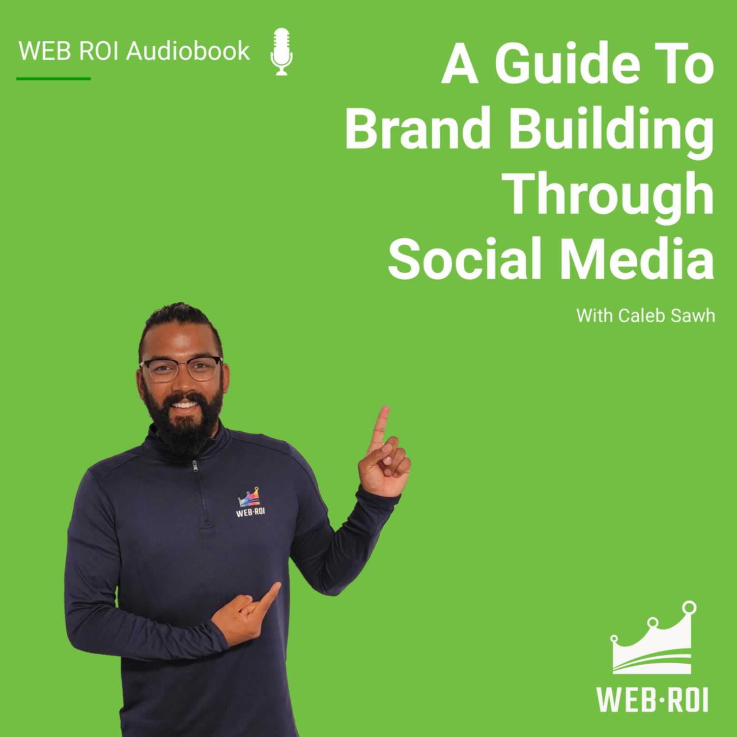 A Guide to Brand Building Through Social Media