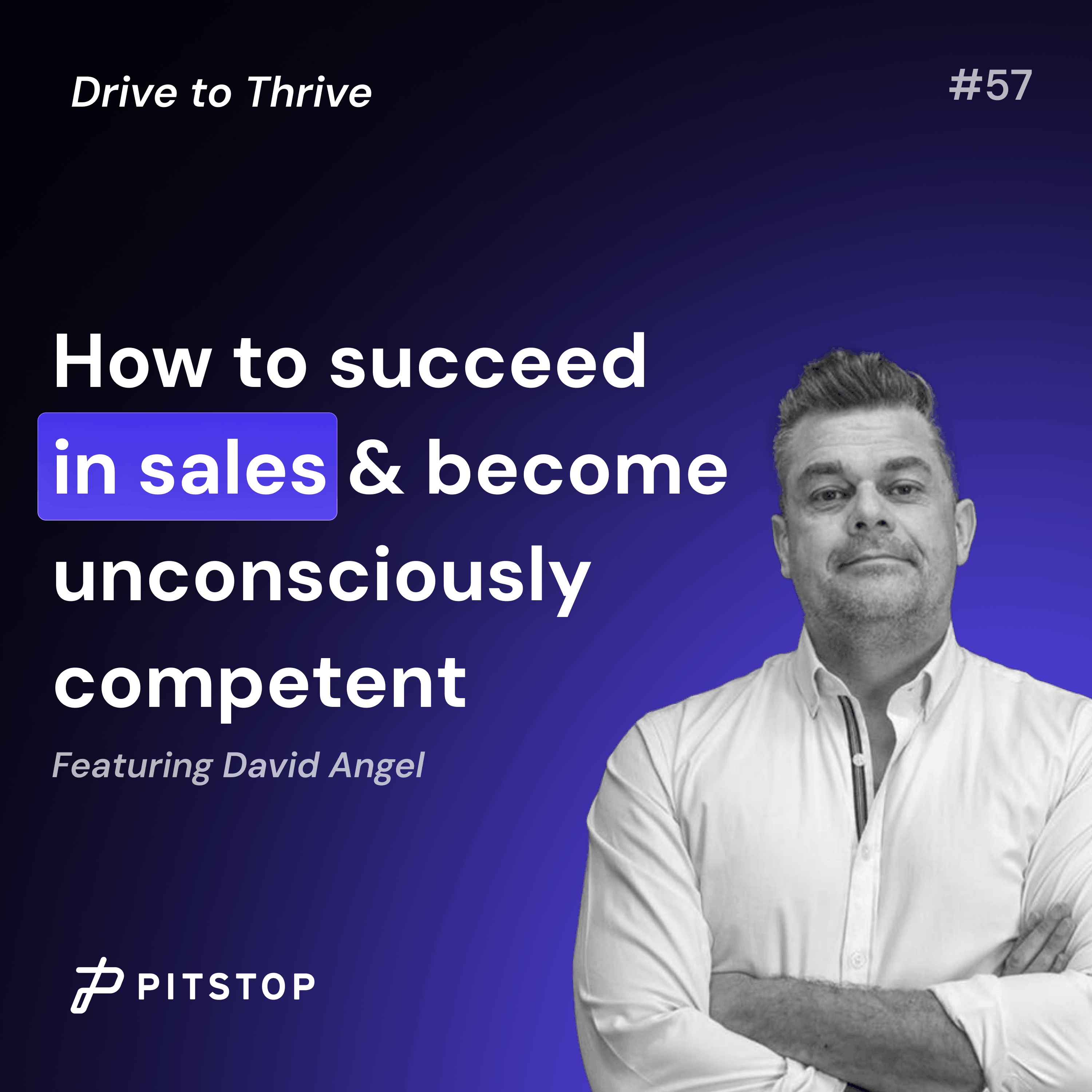 Drive to Thrive: A Pitstop Podcast
