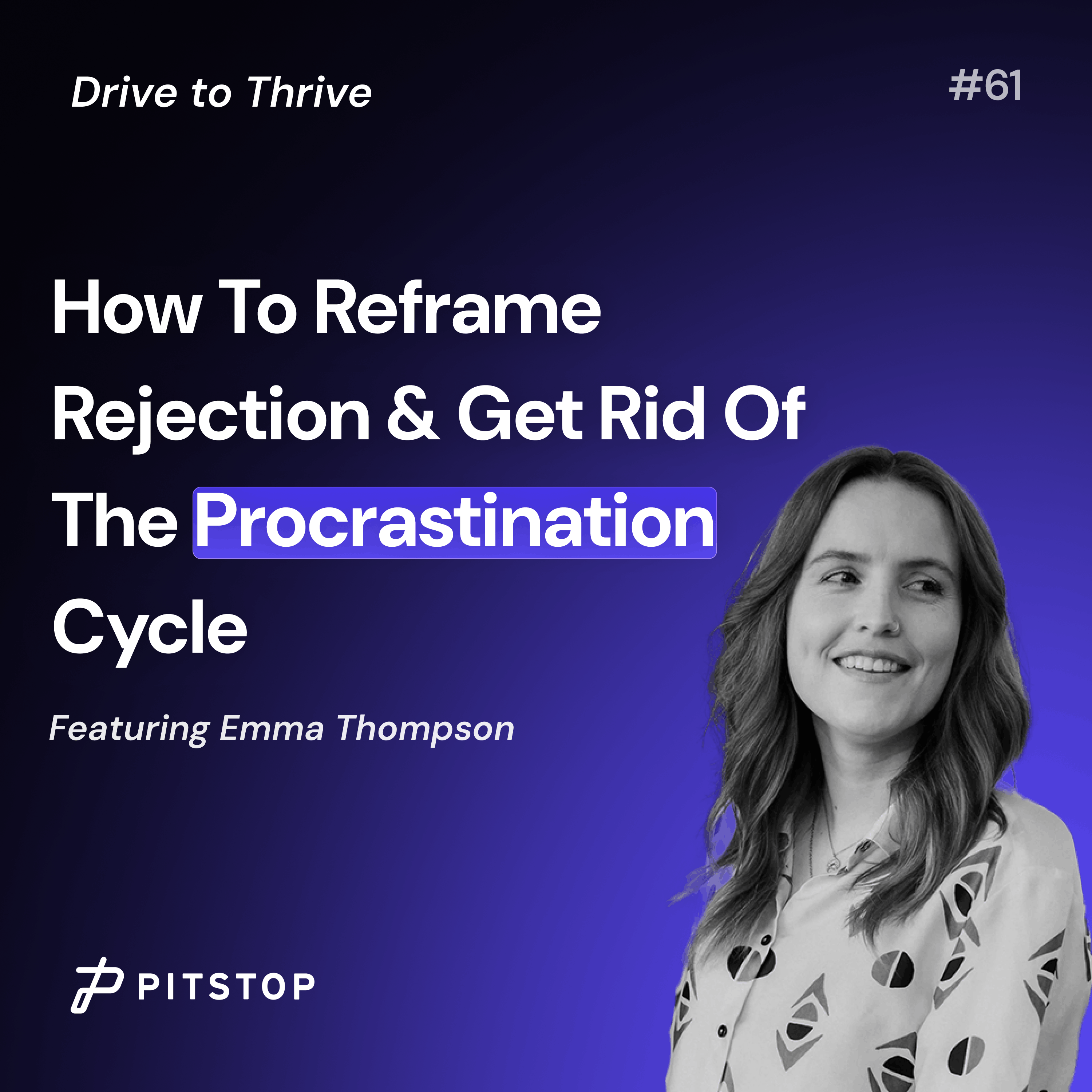 Drive to Thrive: A Pitstop Podcast