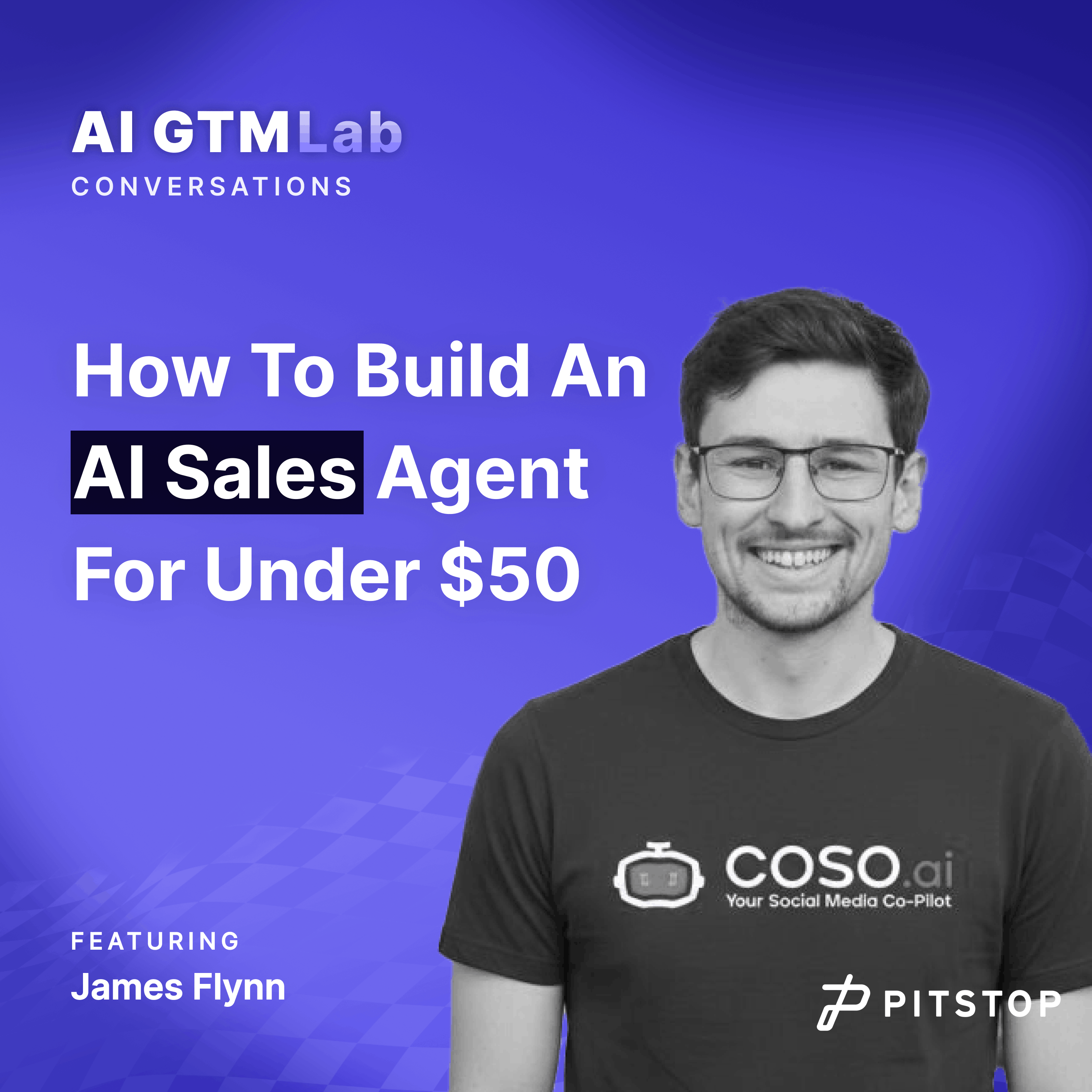 #17 James Flynn - How To Build An AI Sales Agent For Under $50 