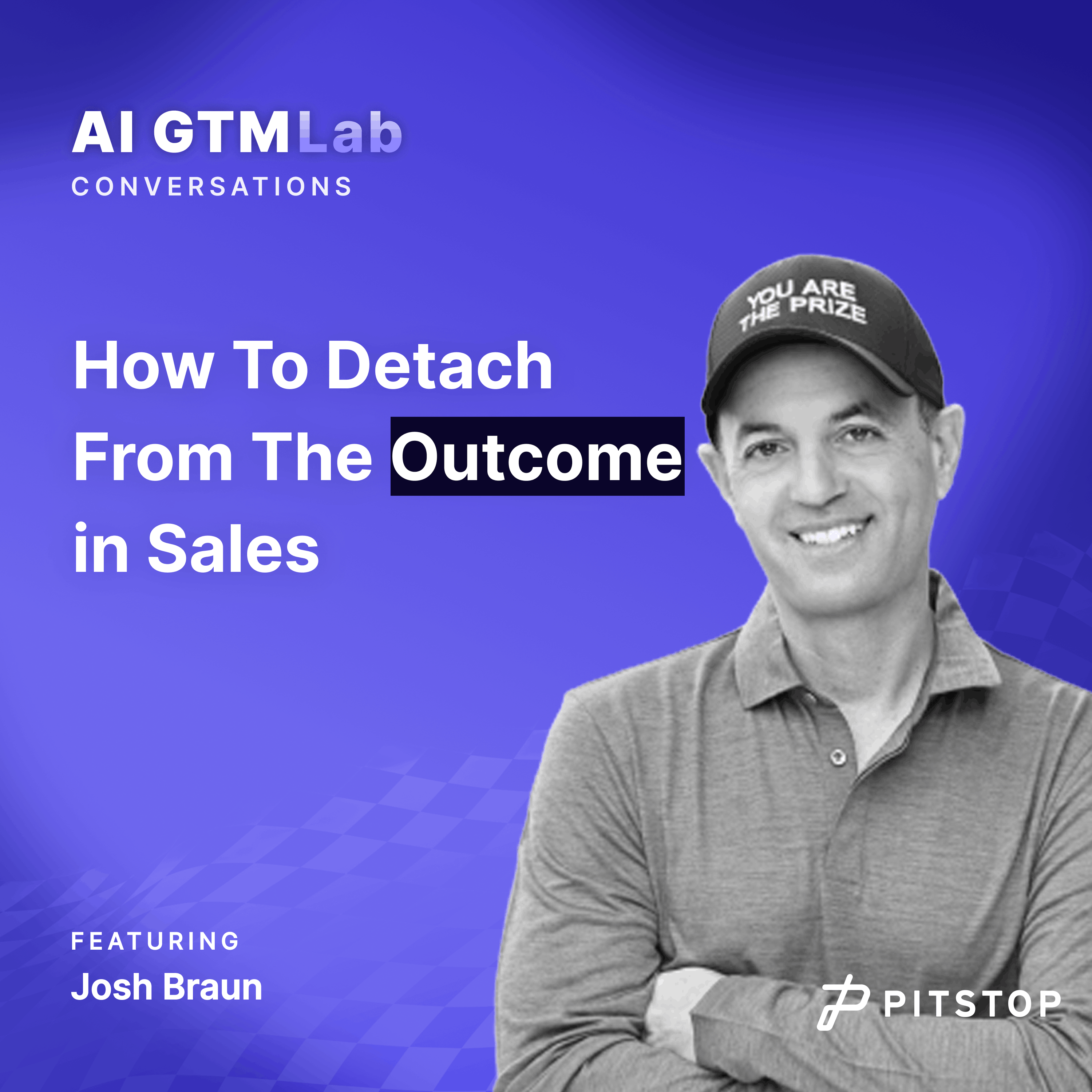 #9 Josh Braun - How To Detach From The Outcome in Sales