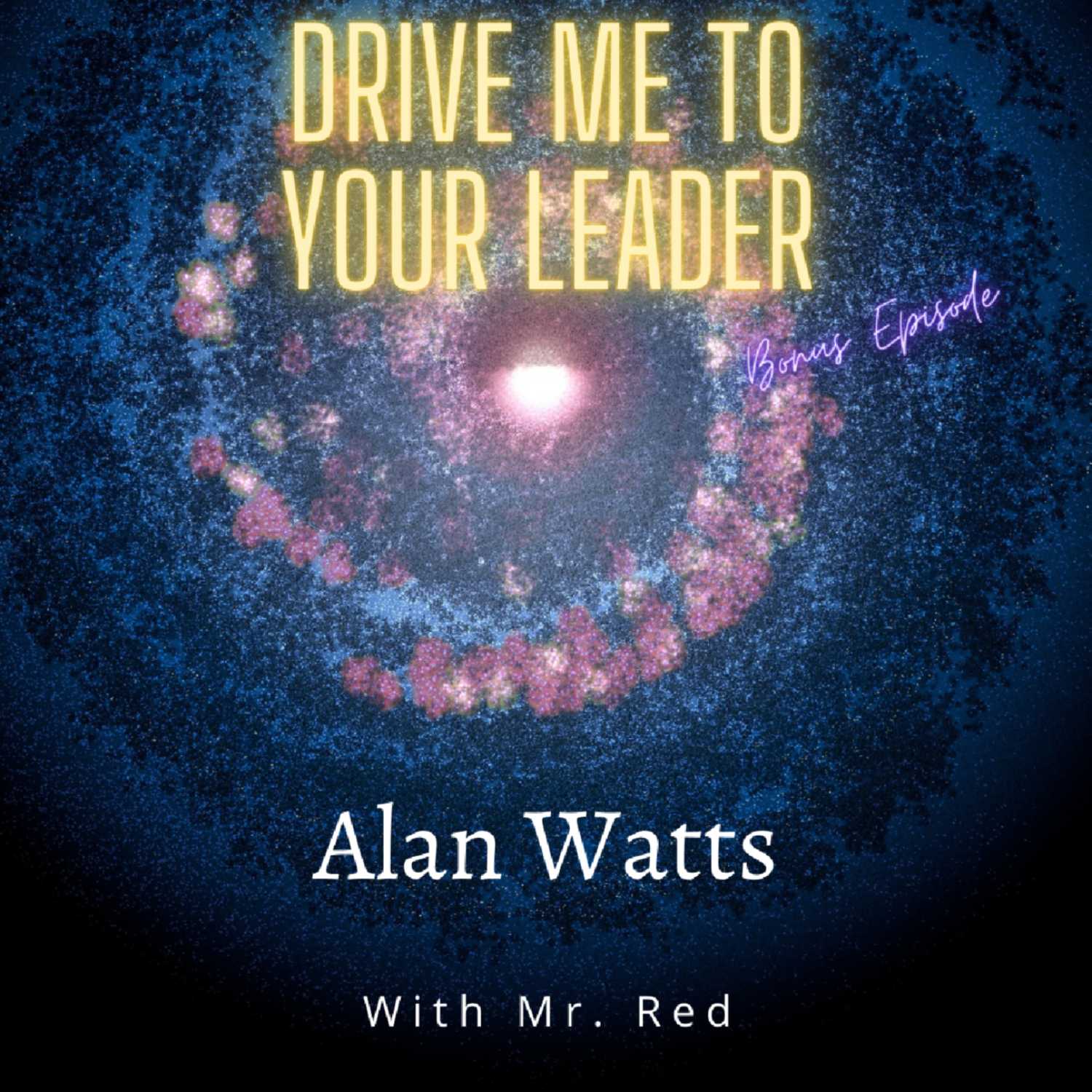 Drive Me To Your Leader