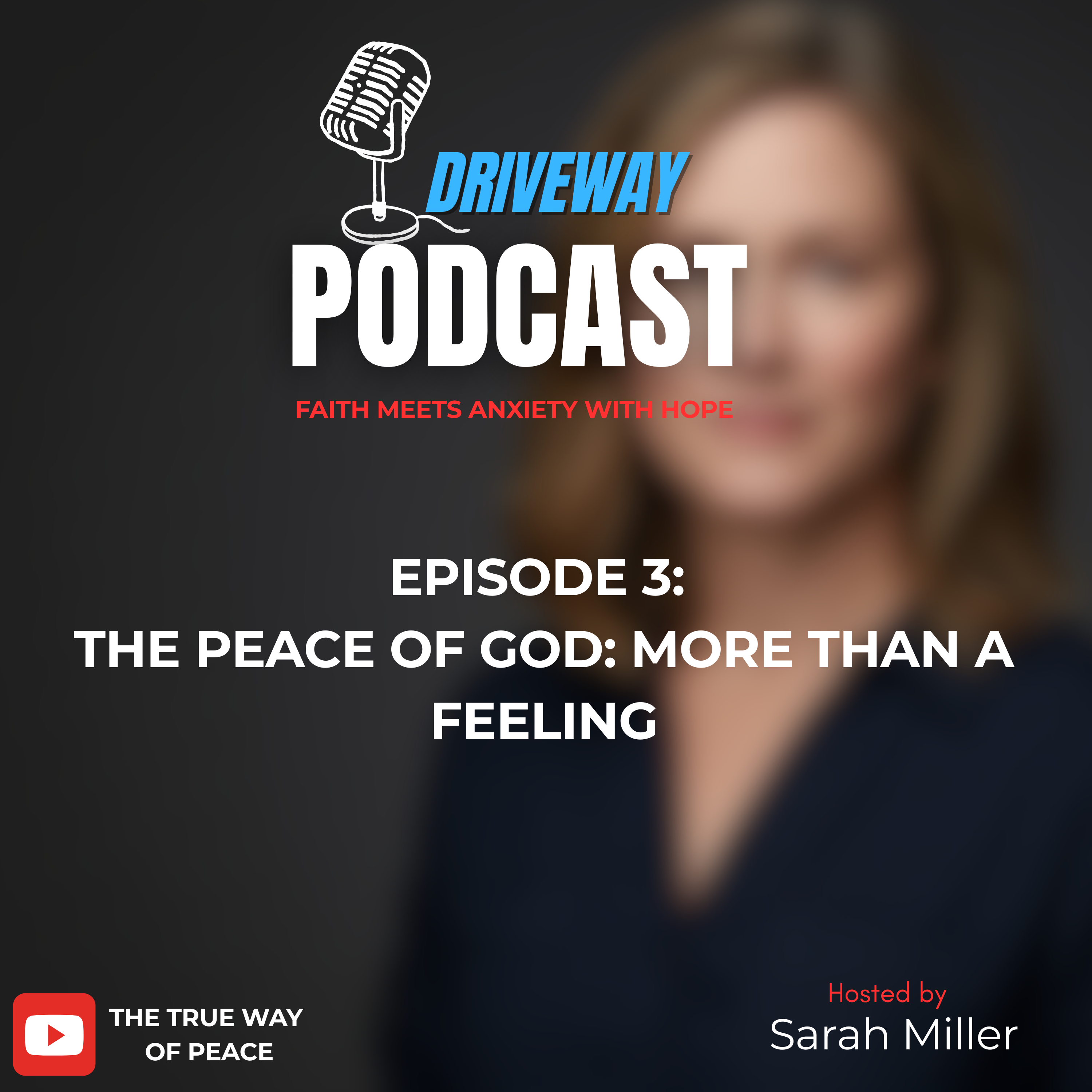 Driveway Podcast: Faith Meets Anxiety with Hope (Official Trailer)