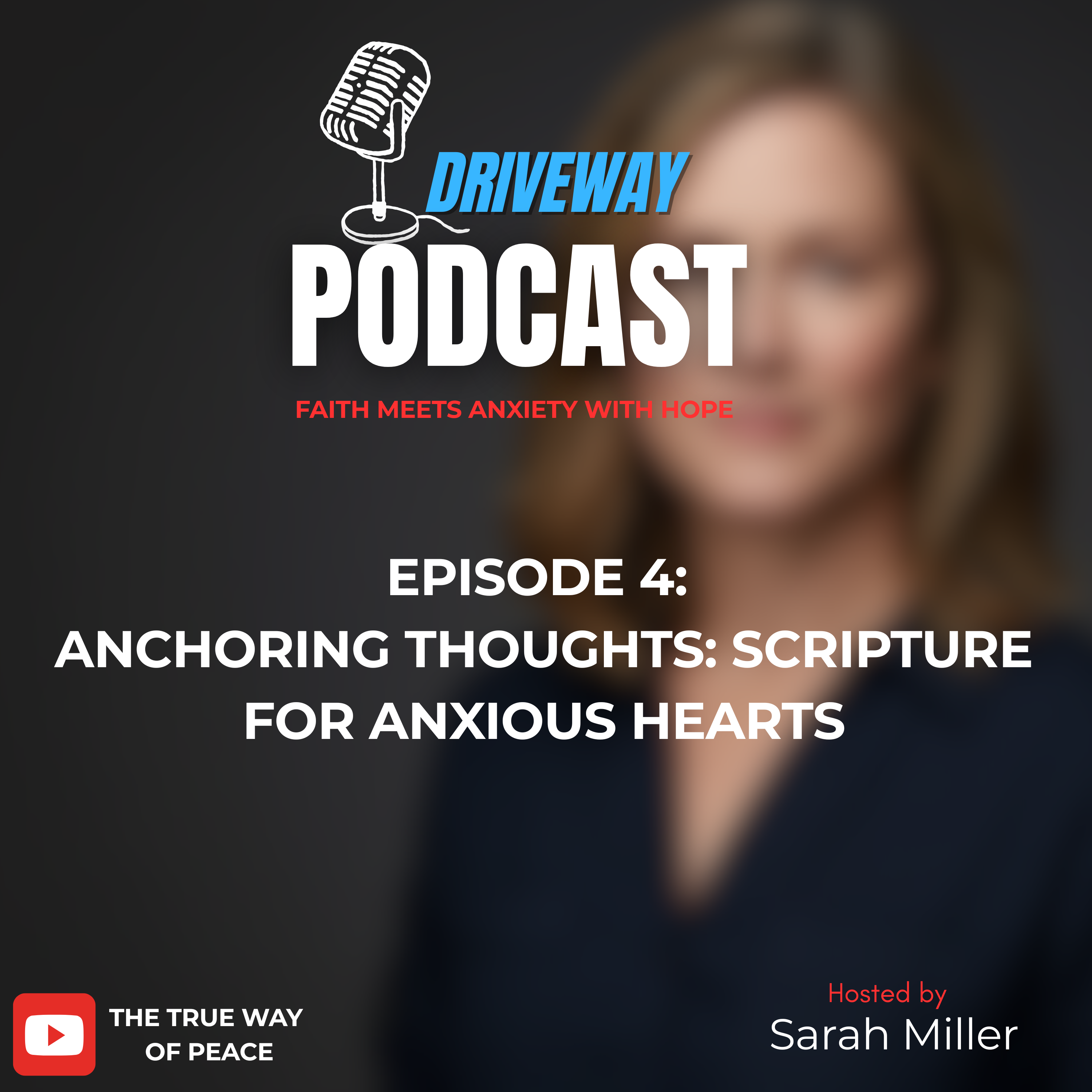 Driveway Podcast: Faith Meets Anxiety with Hope (Official Trailer)