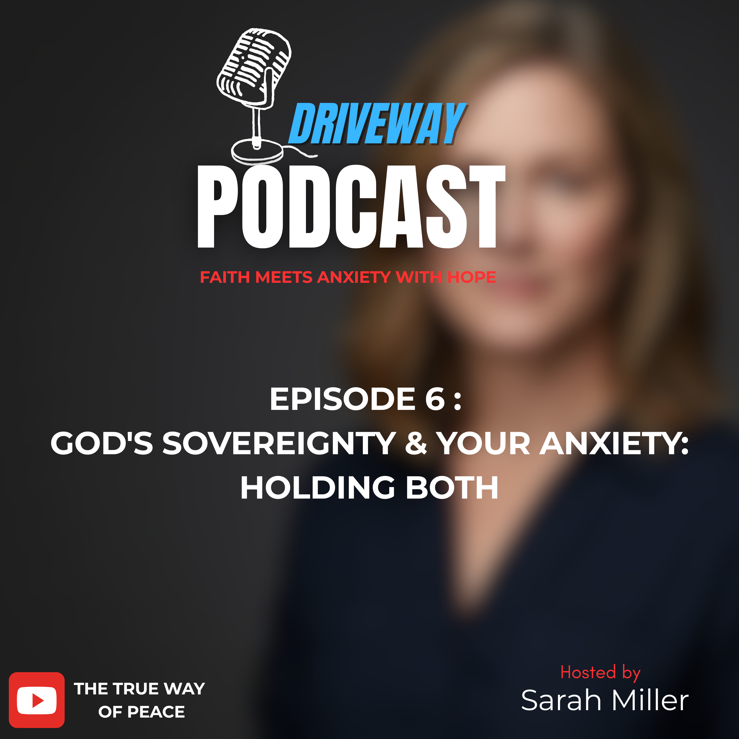 Driveway Podcast: Faith Meets Anxiety with Hope (Official Trailer)