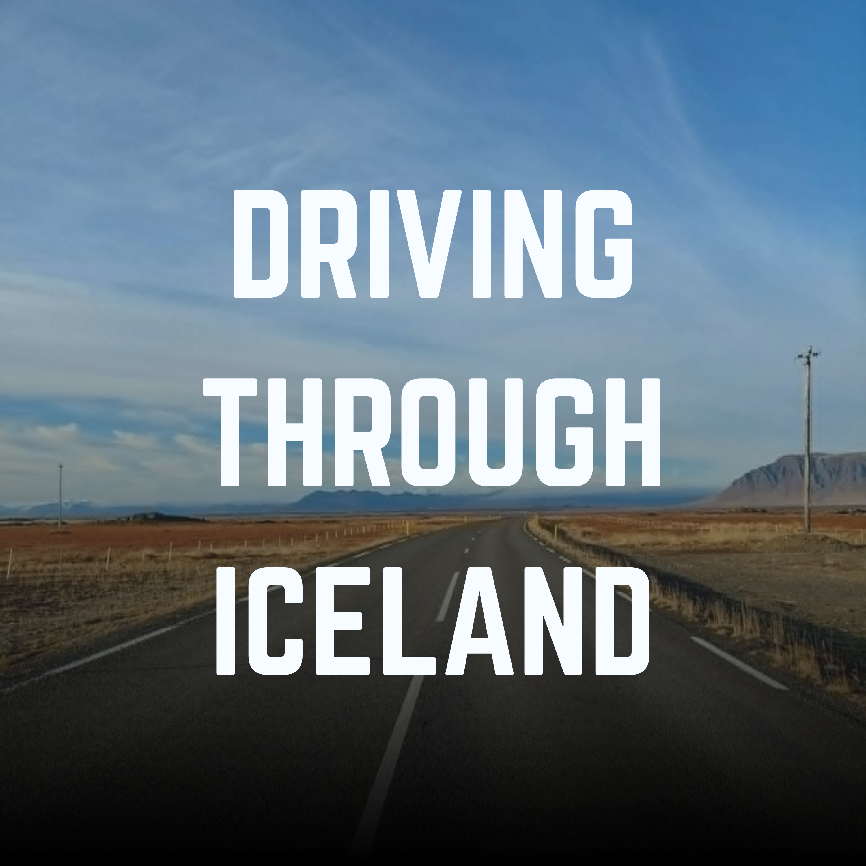 Driving Through Iceland