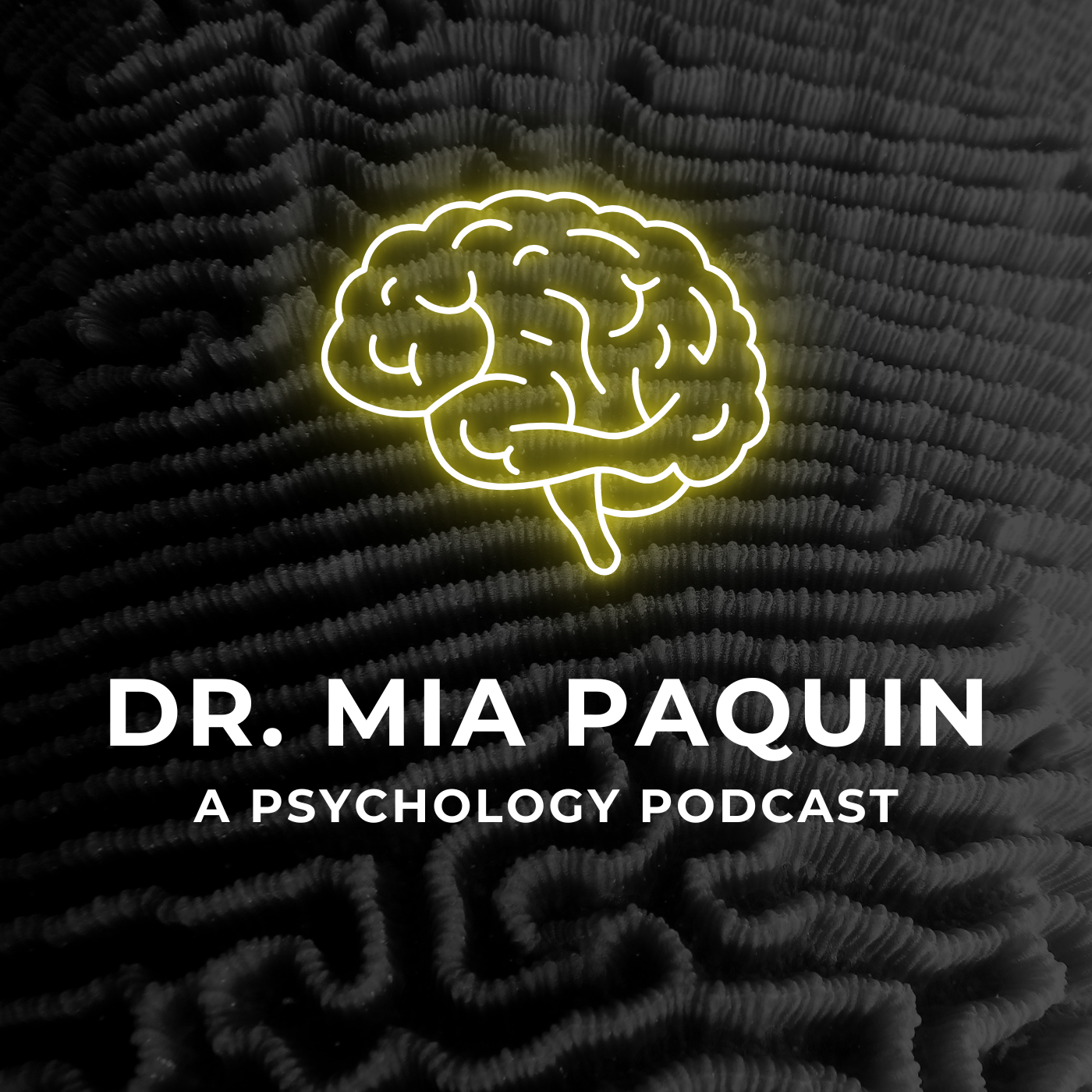 Dr. Mia Paquin: A Psychology Podcast