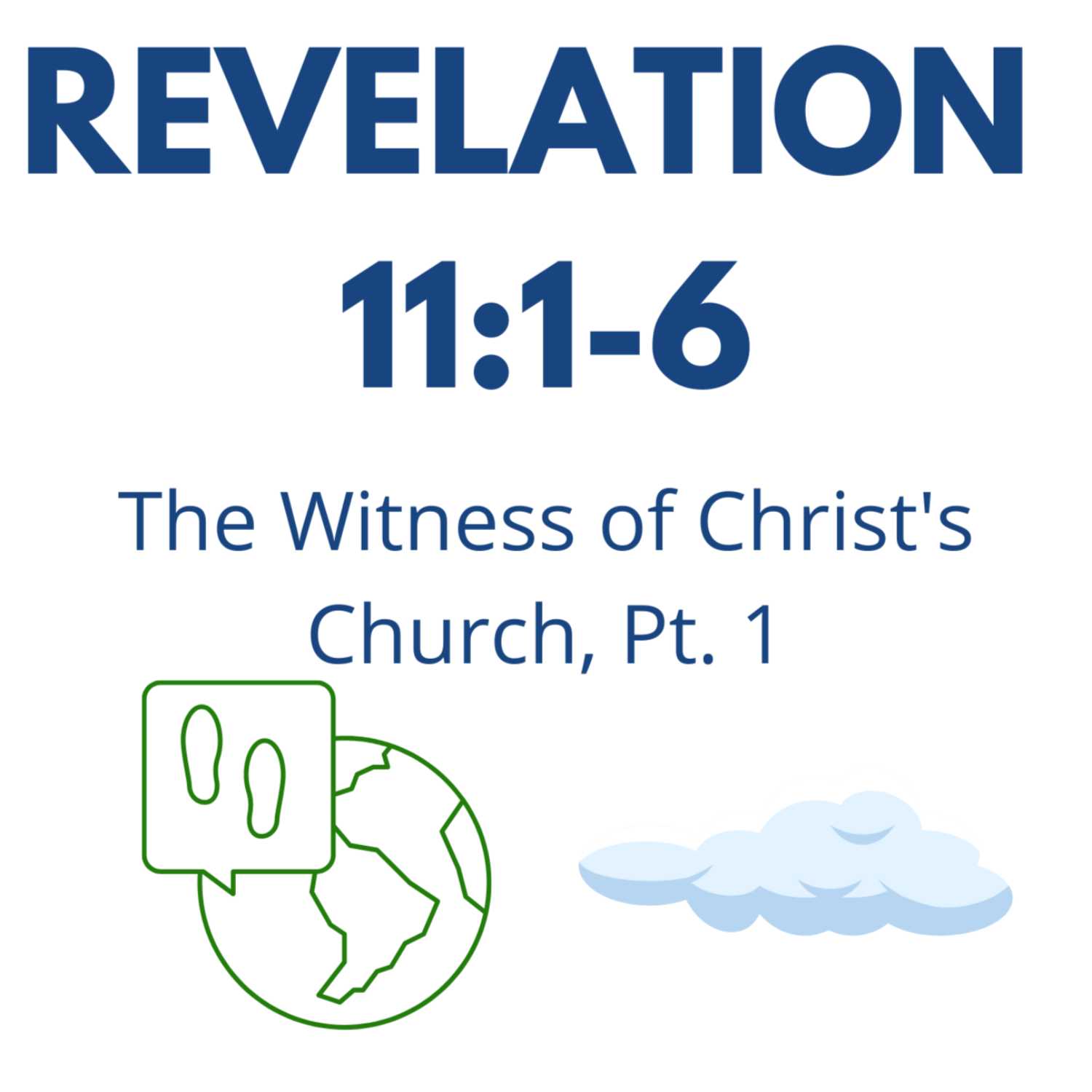 The Witness of Christ's Church, Pt. 1 - Revelation 11:1-6 episode artwork