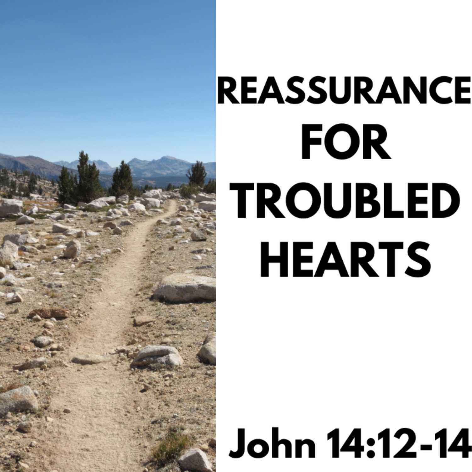 Reassurance for Troubled Hearts - John 14:1-4 (Communion Preparation) episode artwork