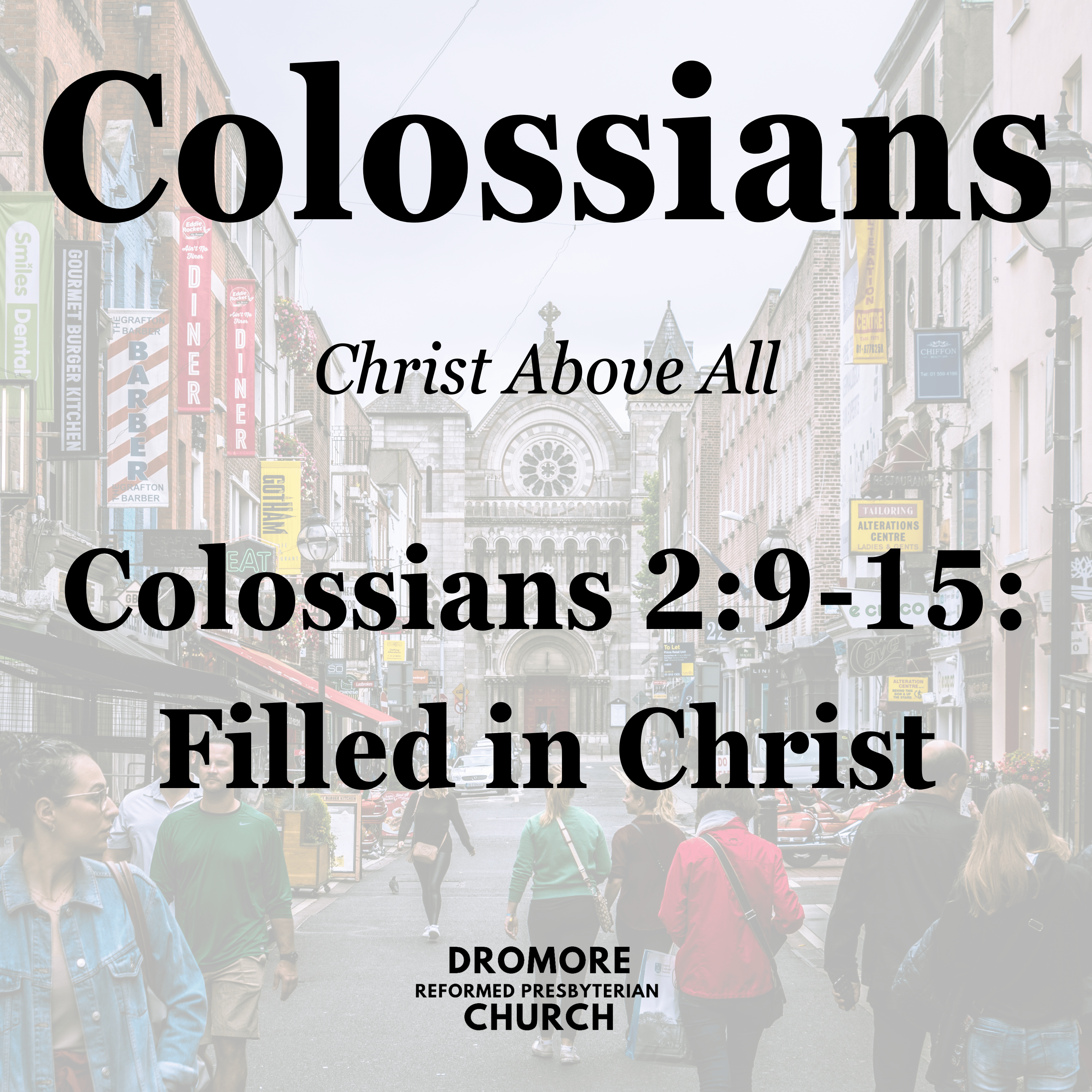 Filled in Christ - Colossians 2:9-15