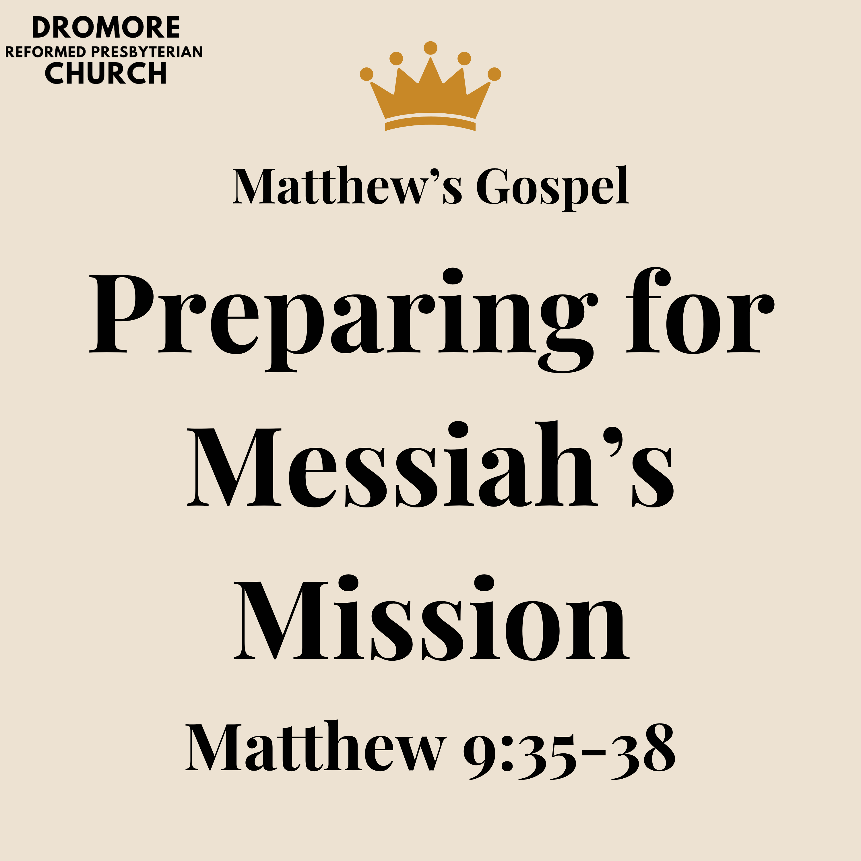 Preparing for Messiah's Mission - Matthew 9:35-38 episode artwork